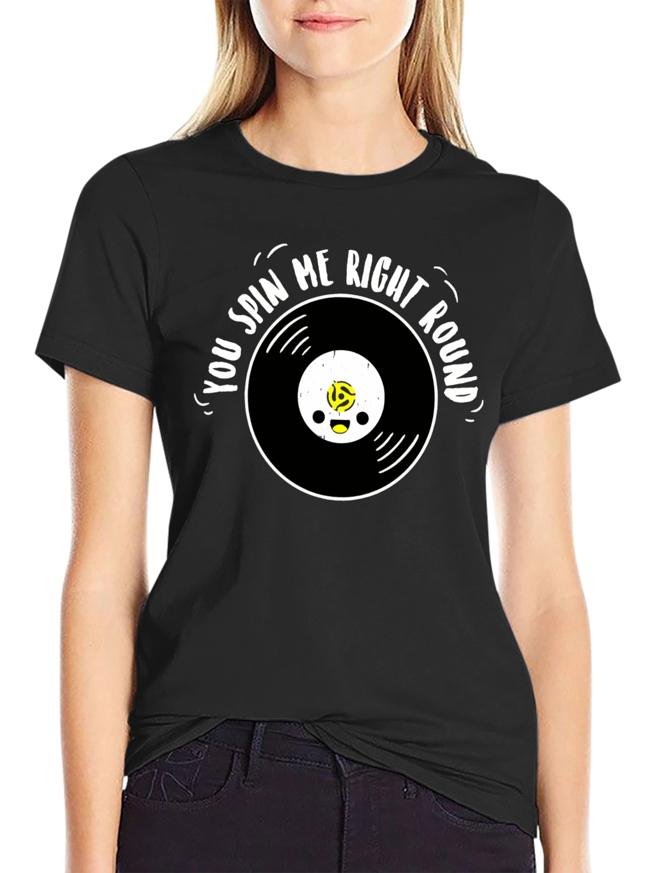 You Spin Me Right Round T-Shirt
