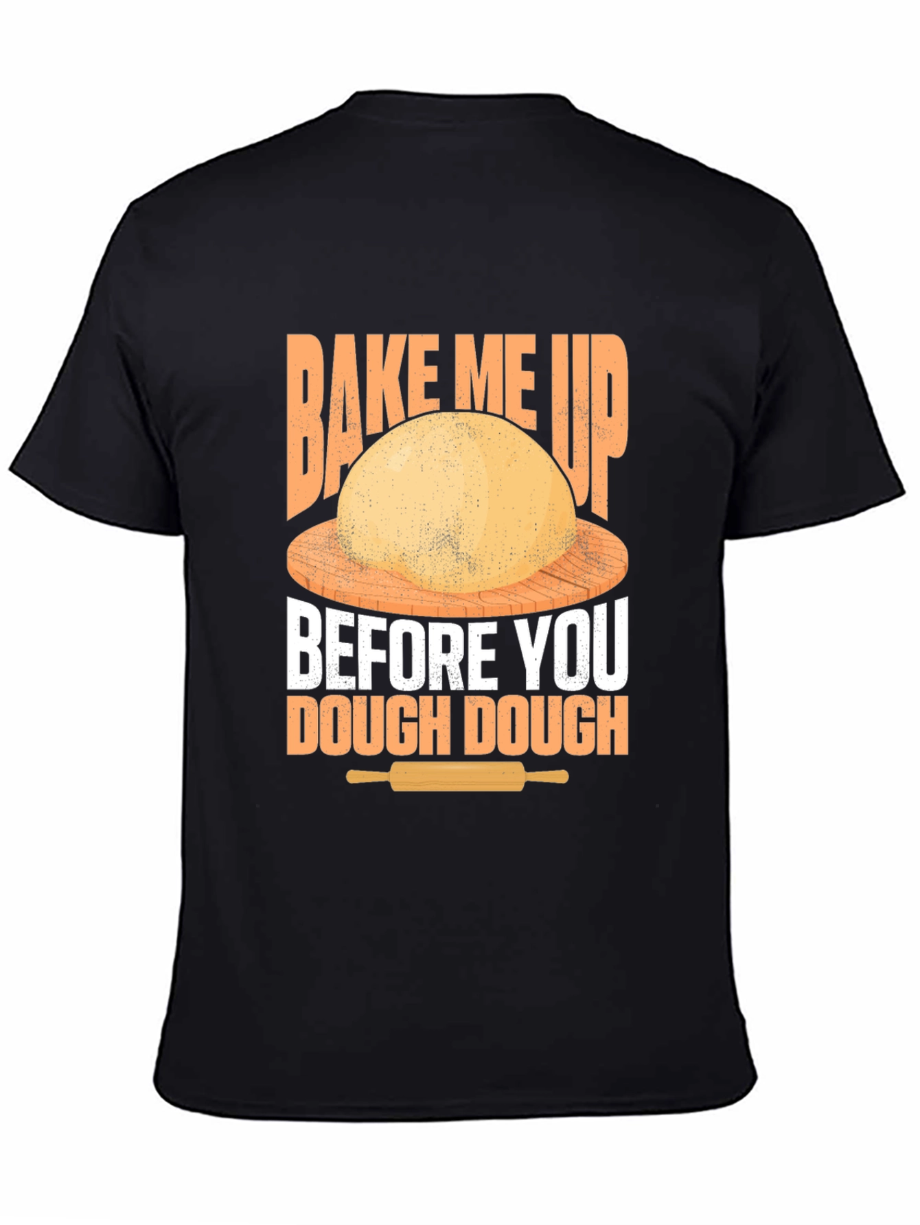 Bake Me Up T-Shirt