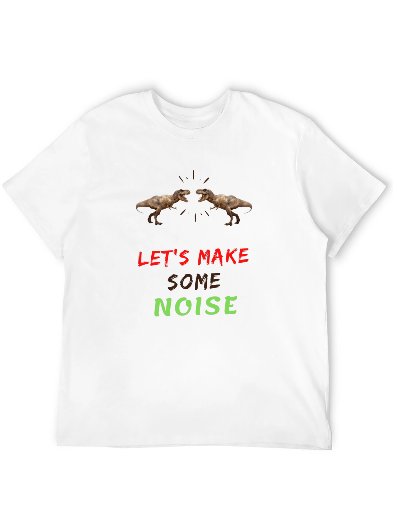 Lets Make Some Noise T-Rex Graphic Tee