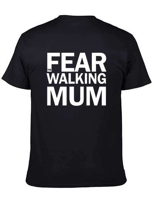 Fear The Walking Mum Black T-Shirt