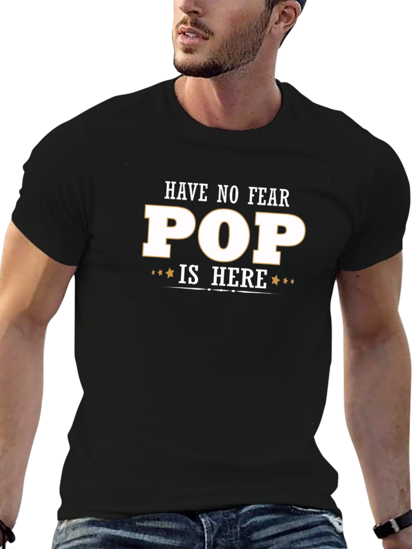 Have No Fear Pop Is Here T-Shirt