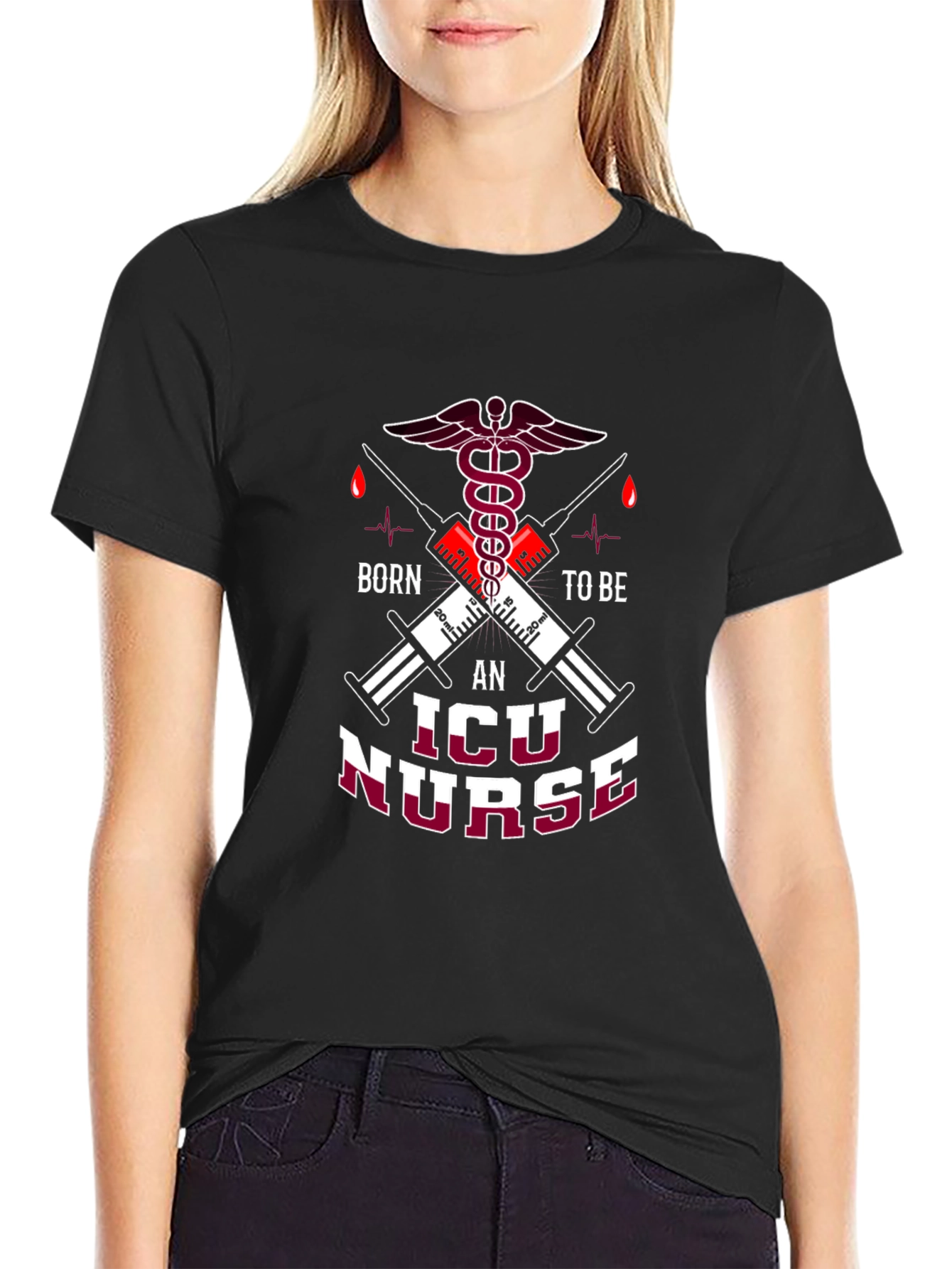 Born to be an ICU Nurse T-Shirt