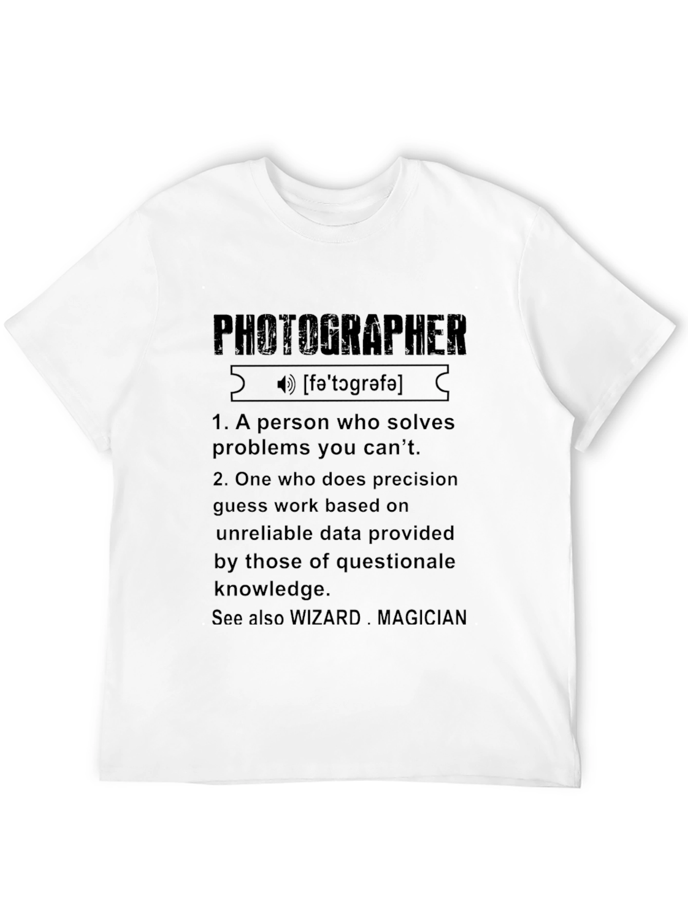 Photographer Definition T-Shirt
