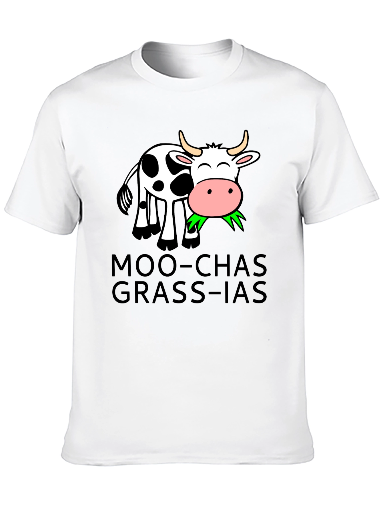 Moo-chas Grass-ias Cow T-Shirt