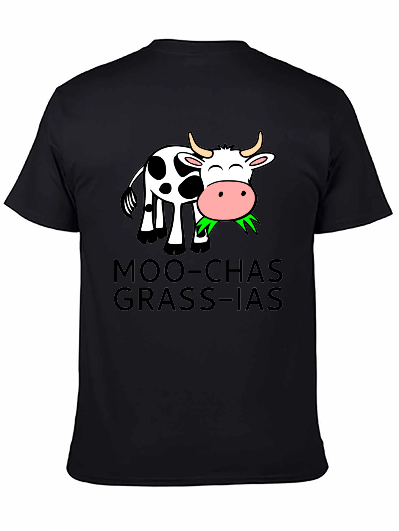 Moo-chas Grass-ias Cow T-Shirt