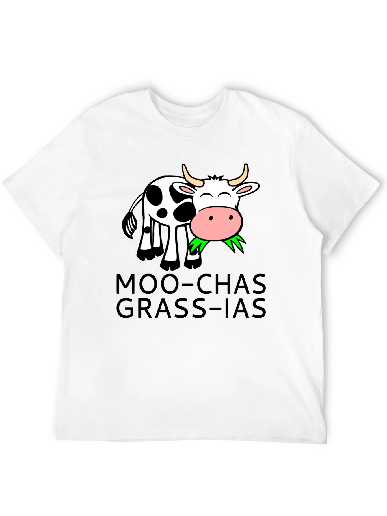 Moo-chas Grass-ias Cow T-Shirt