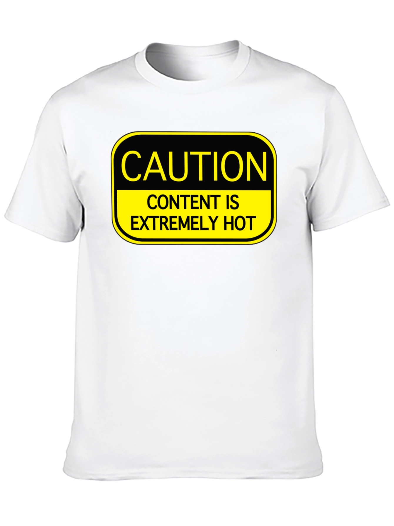 Caution Extremely Hot Content Graphic T-Shirt