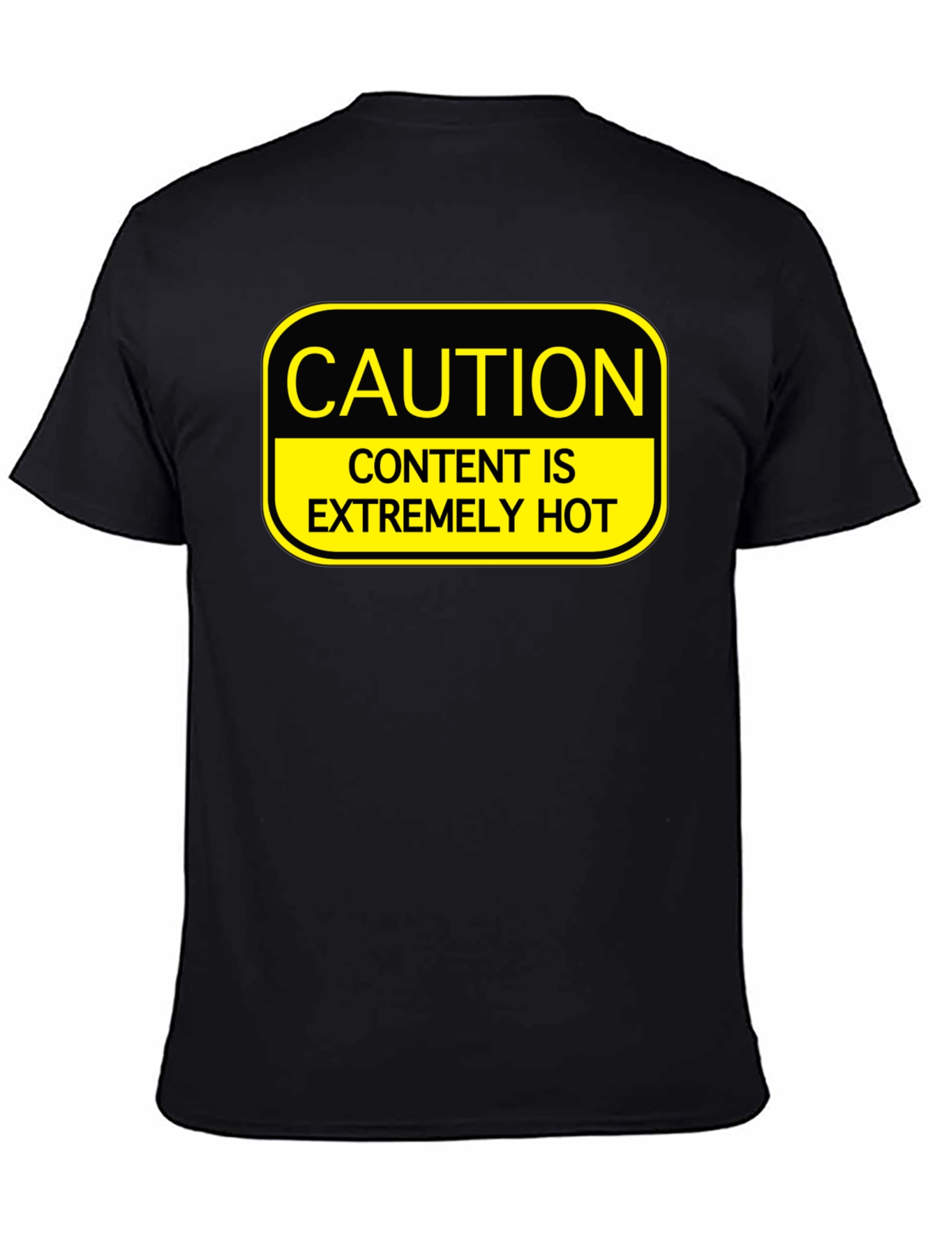 Caution Extremely Hot Content Graphic T-Shirt