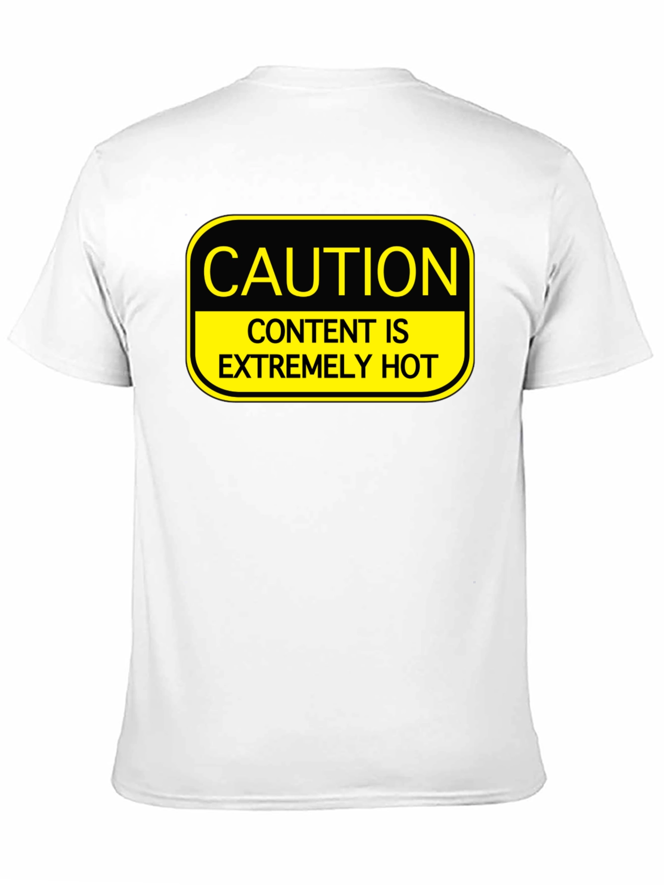 Caution Extremely Hot Content Graphic T-Shirt