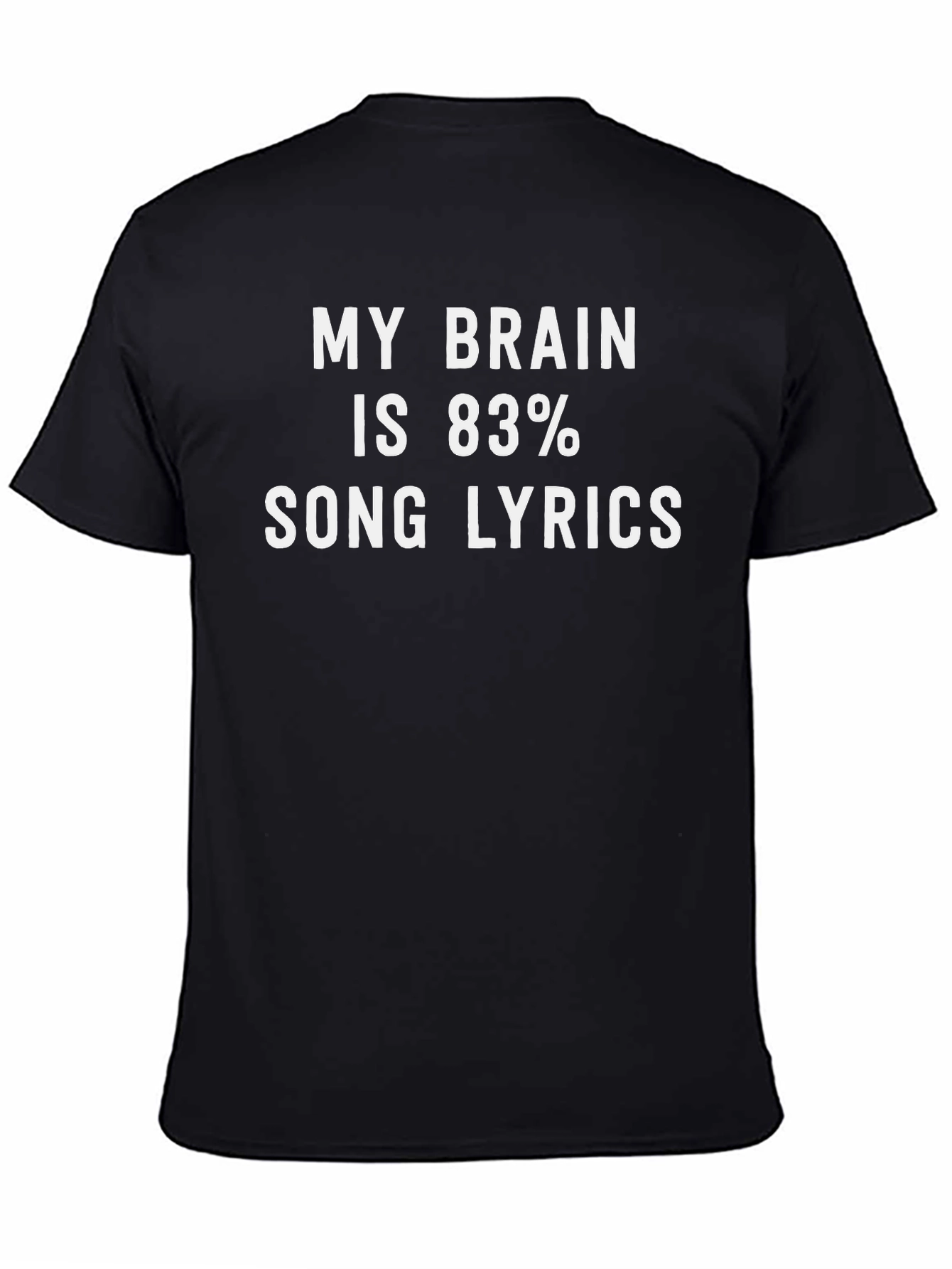 My Brain is 83% Song Lyrics T-Shirt