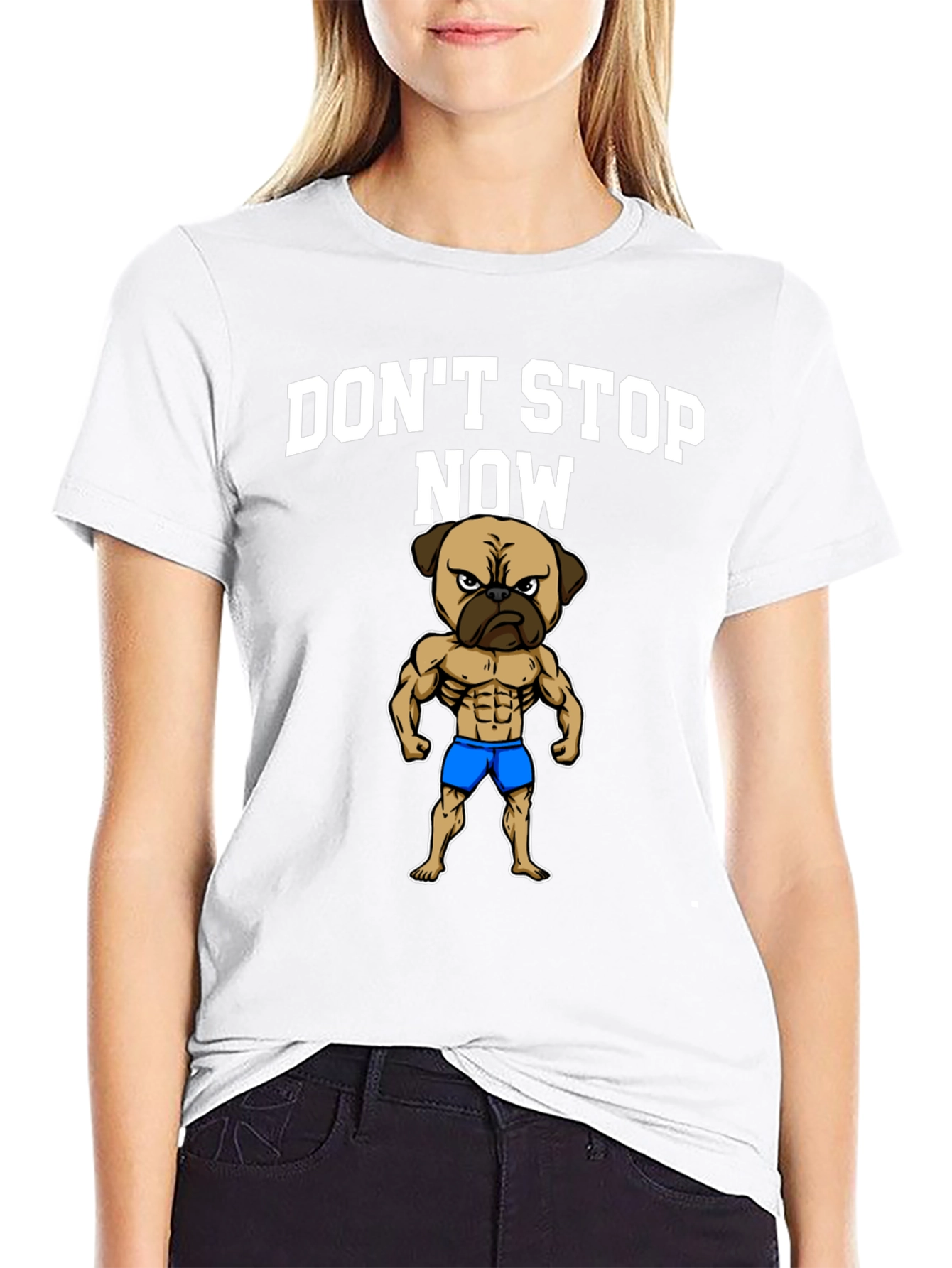 Dont Stop Now Pug Muscle T-Shirt