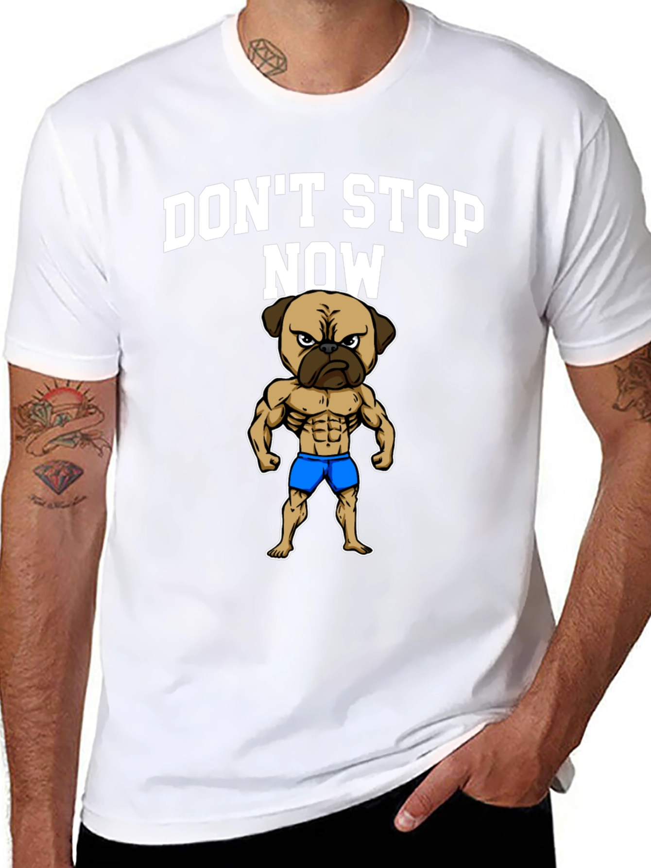 Dont Stop Now Pug Muscle T-Shirt