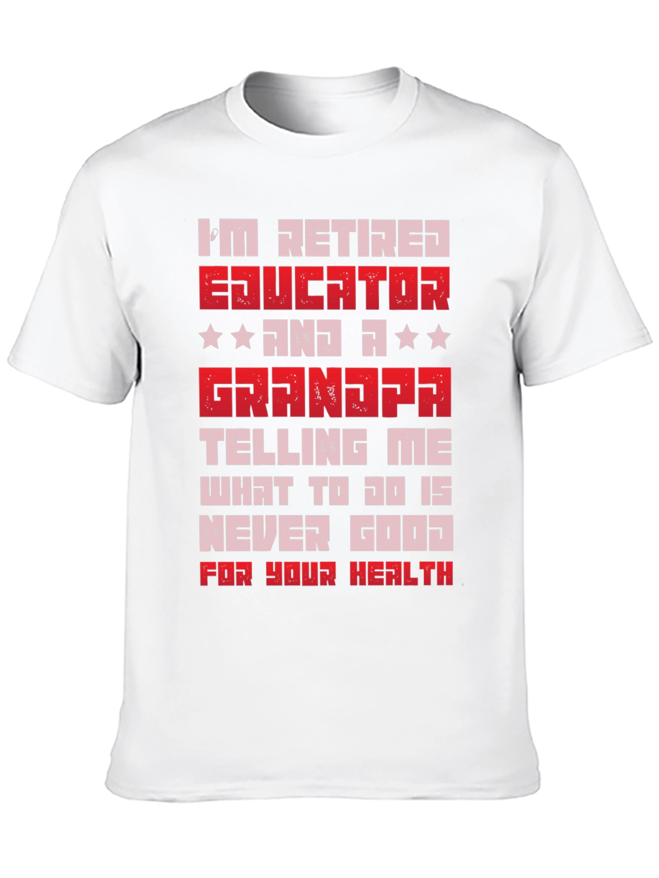 Retired Educator Grandpa T-Shirt
