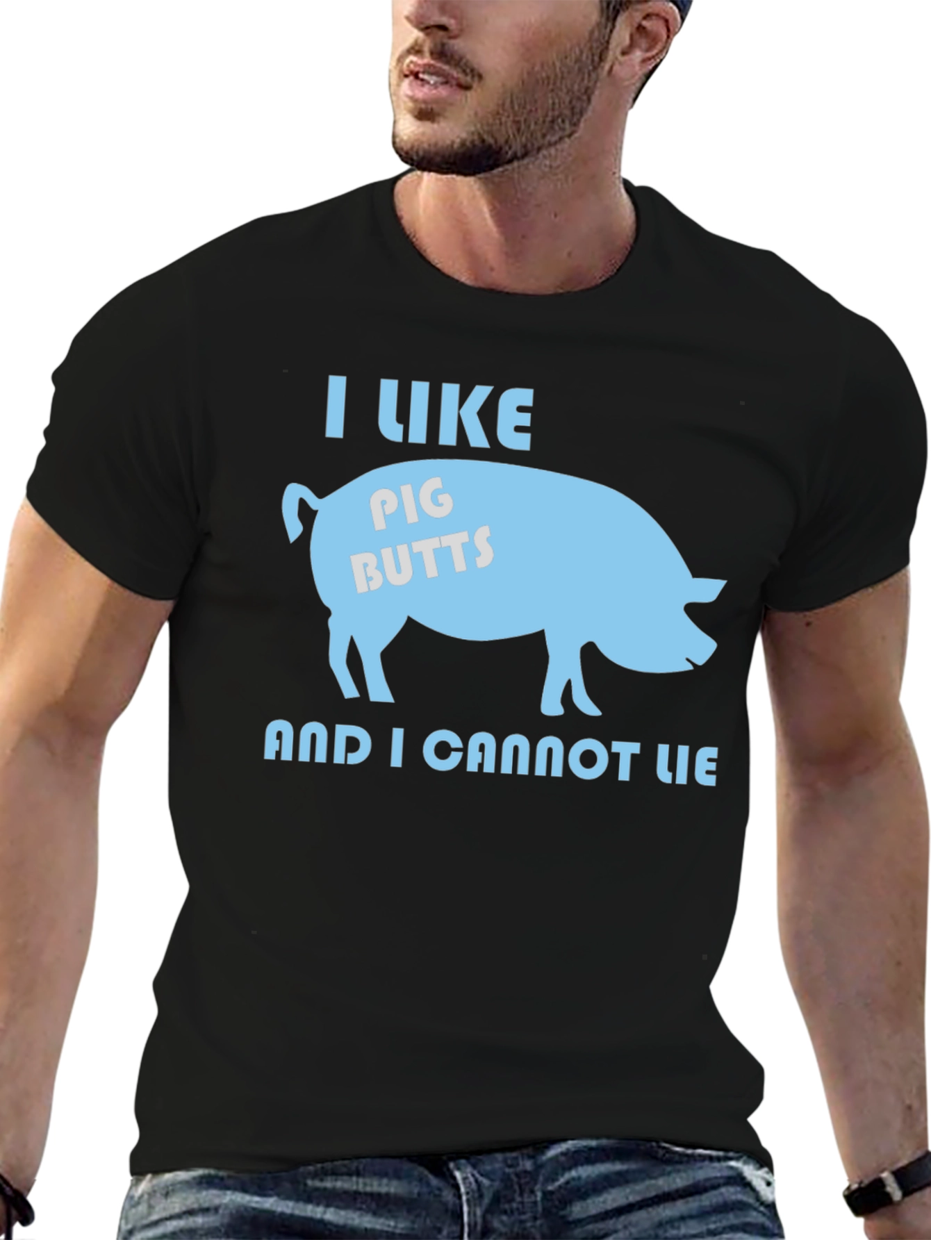 I Like Pig Butts T-Shirt - Funny Graphic Tee