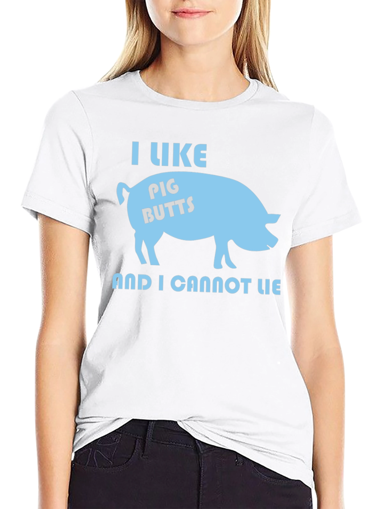 I Like Pig Butts T-Shirt - Funny Graphic Tee