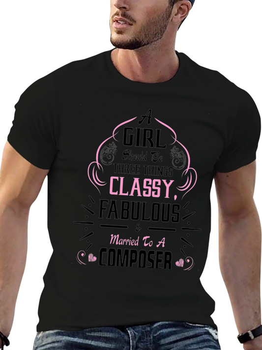 Classy Fabulous Composer T-Shirt