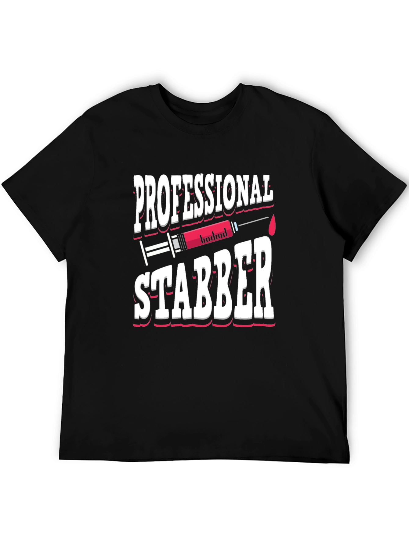 Professional Stabber T-Shirt Funny Nurse Graphic Tee