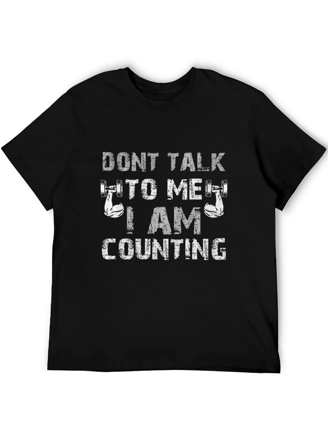 Dont Talk To Me I Am Counting Gym T-Shirt