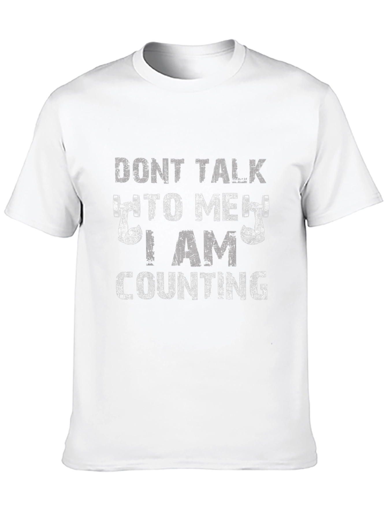 Dont Talk To Me I Am Counting Gym T-Shirt