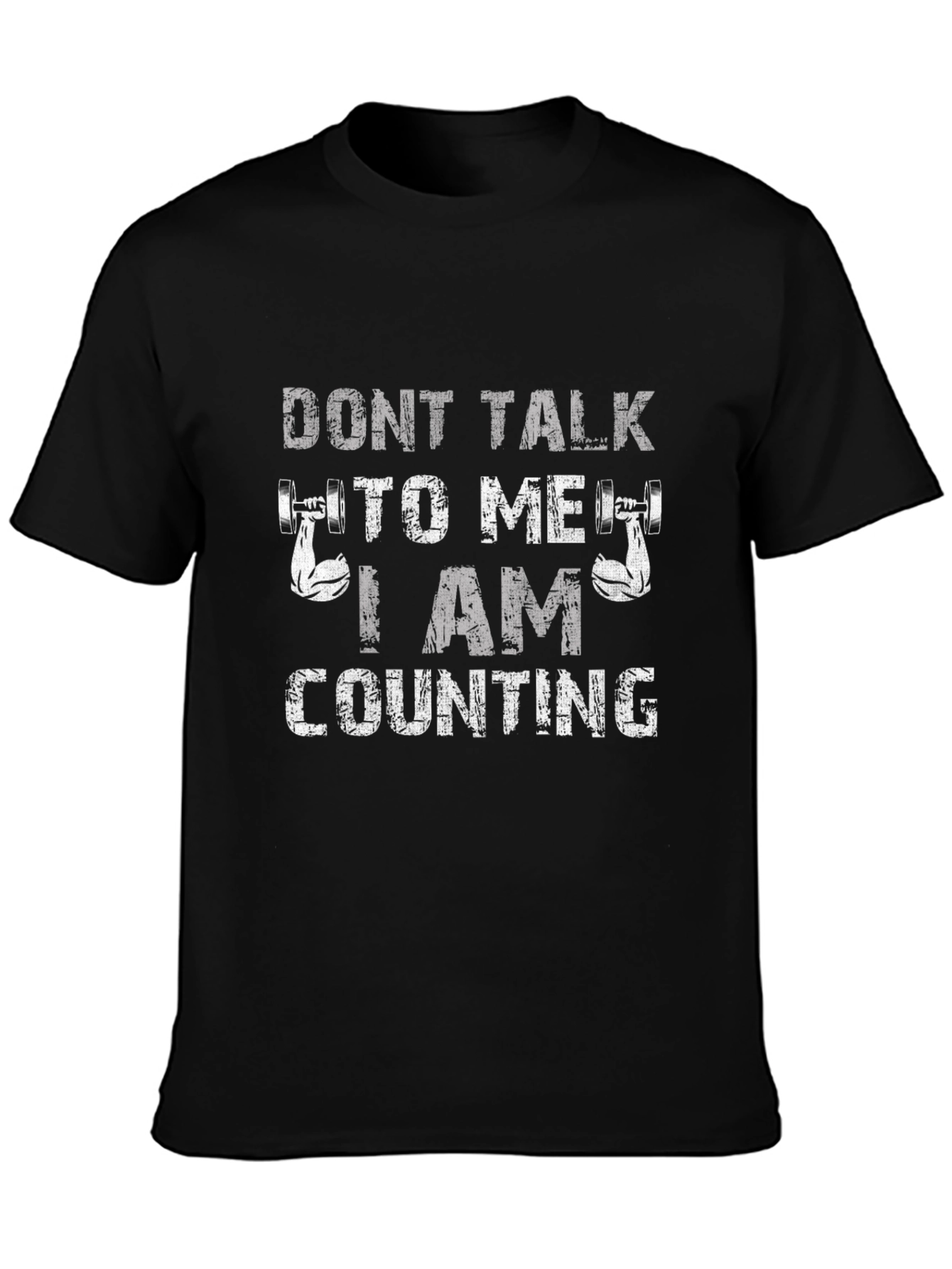 Dont Talk To Me I Am Counting Gym T-Shirt