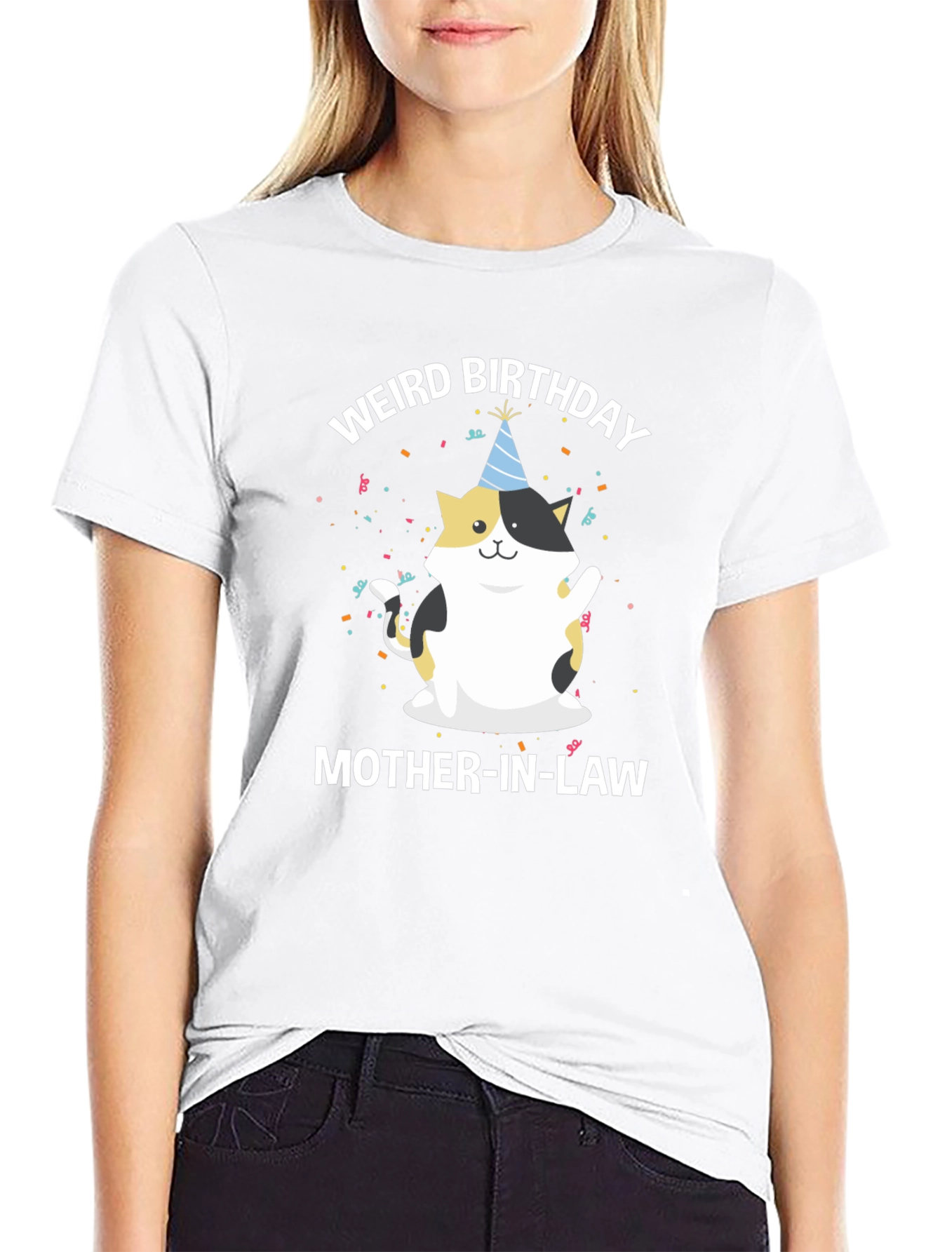 Weird Birthday Mother-in-Law T-Shirt