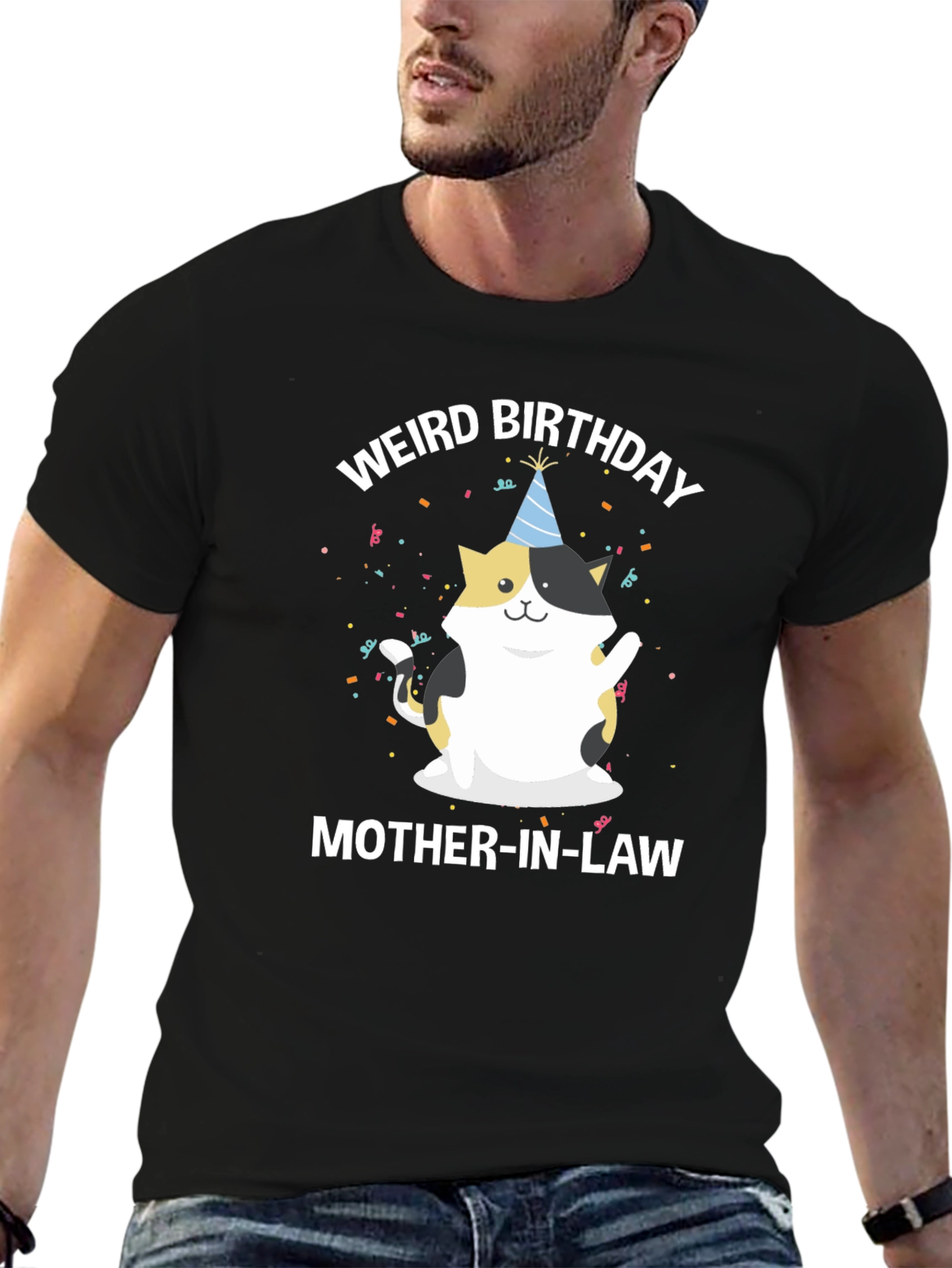 Weird Birthday Mother-in-Law T-Shirt