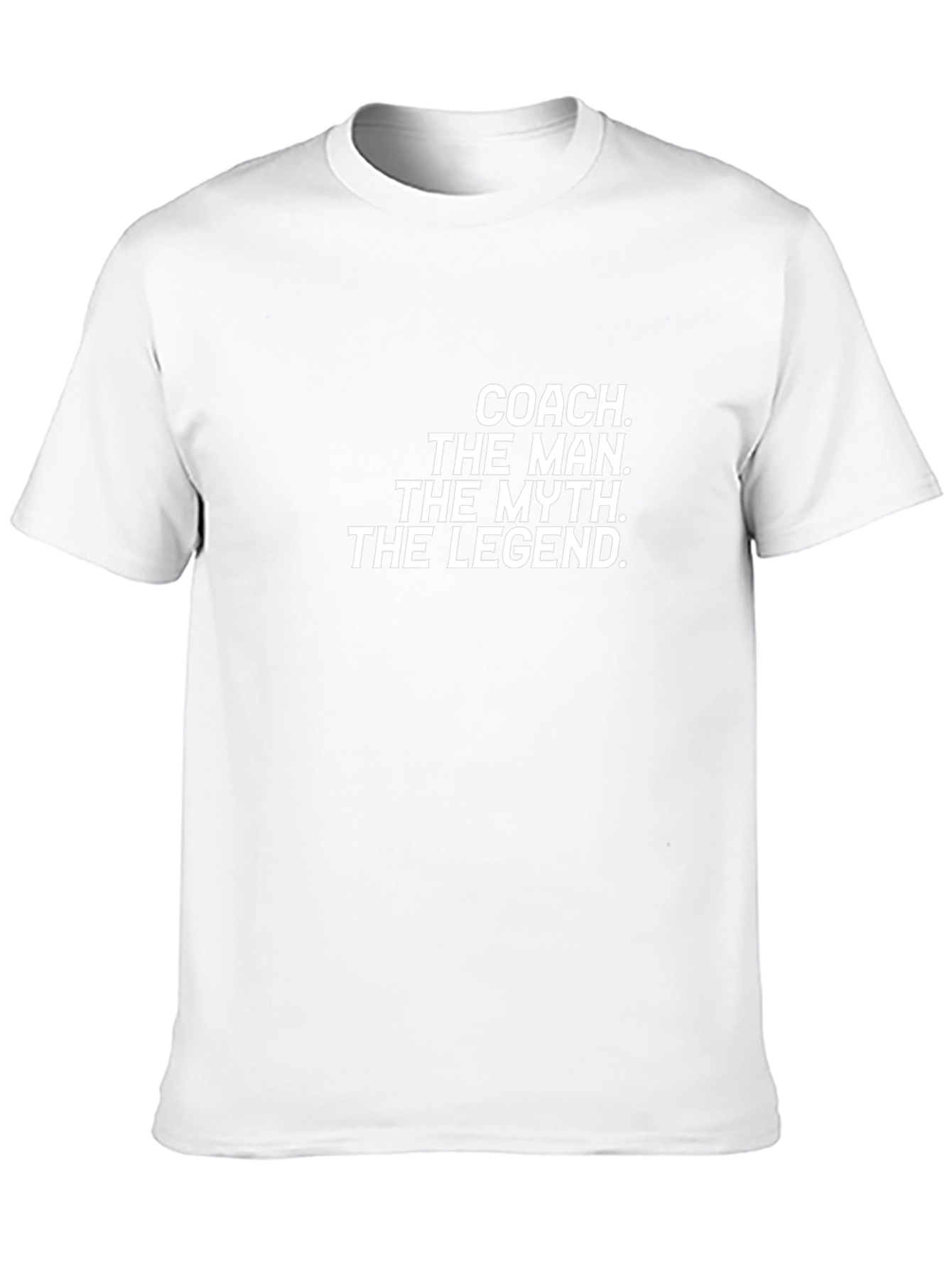 Coach The Man The Myth The Legend T-Shirt
