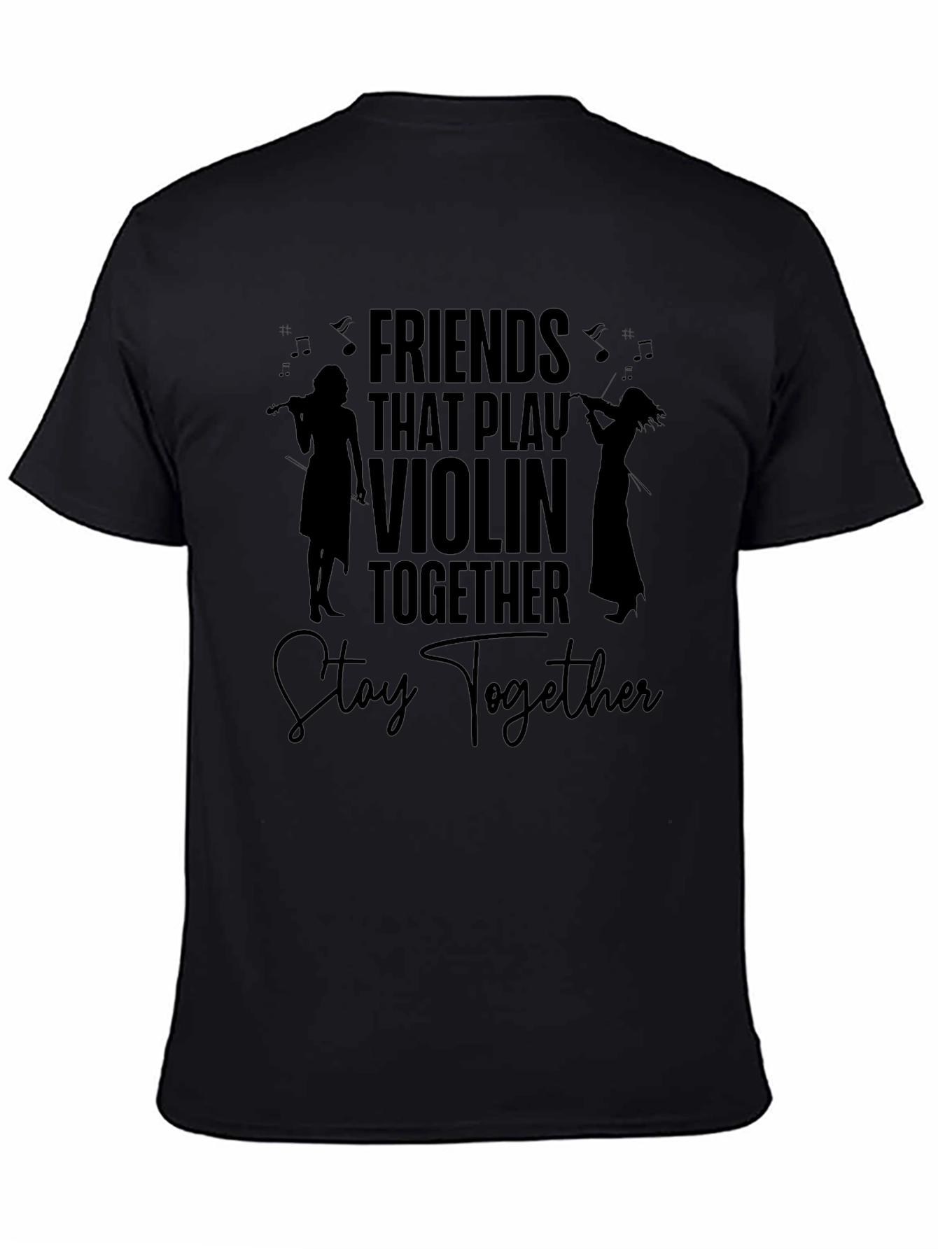Friends That Play Violin Together T-Shirt