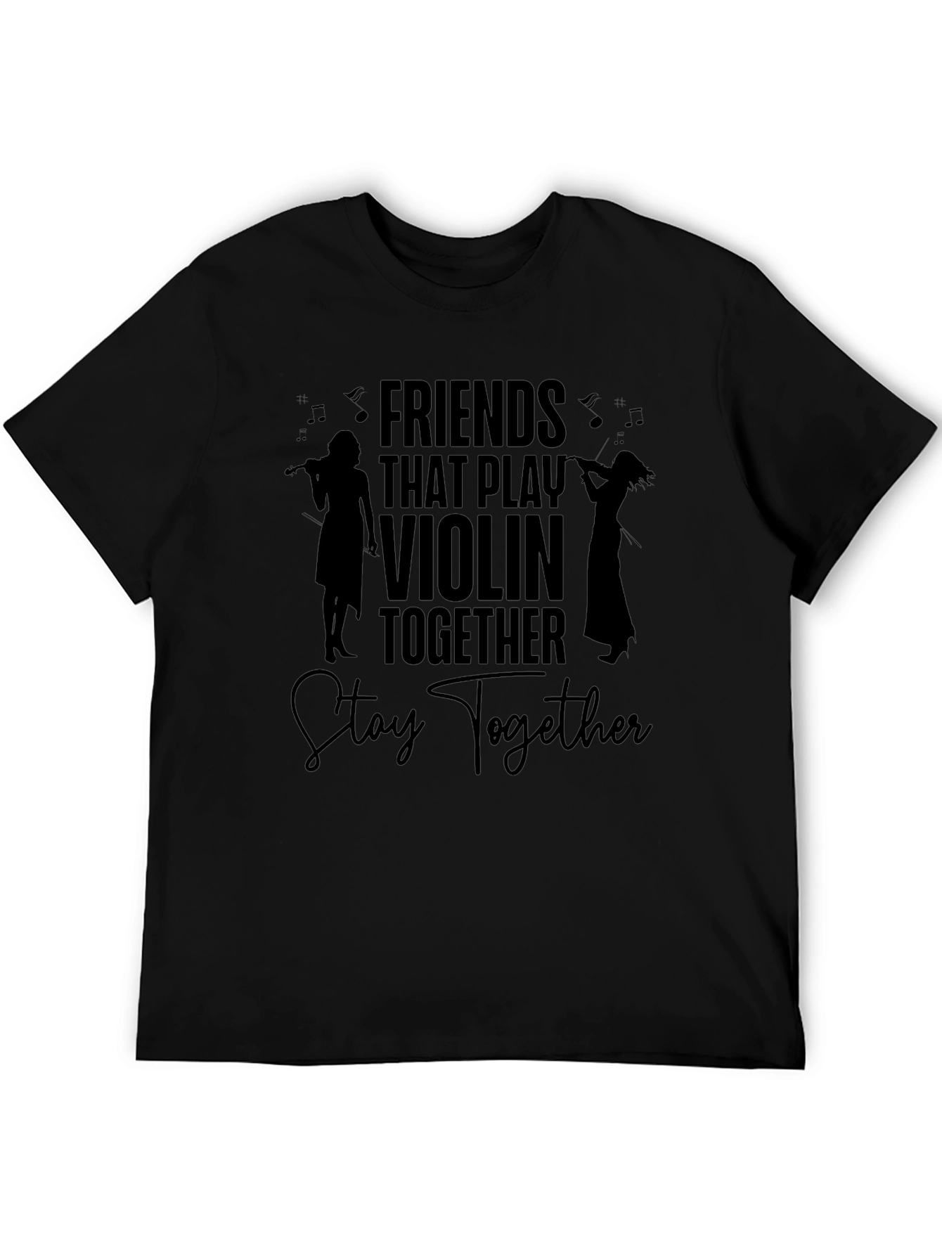 Friends That Play Violin Together T-Shirt