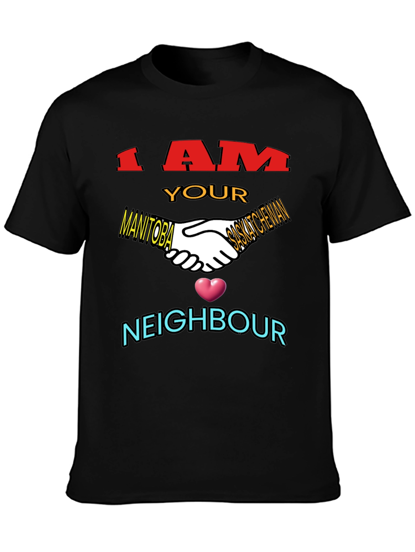 I AM Your Neighbour T-Shirt