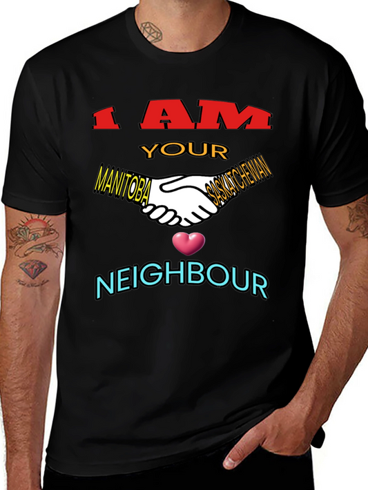 I AM Your Neighbour T-Shirt