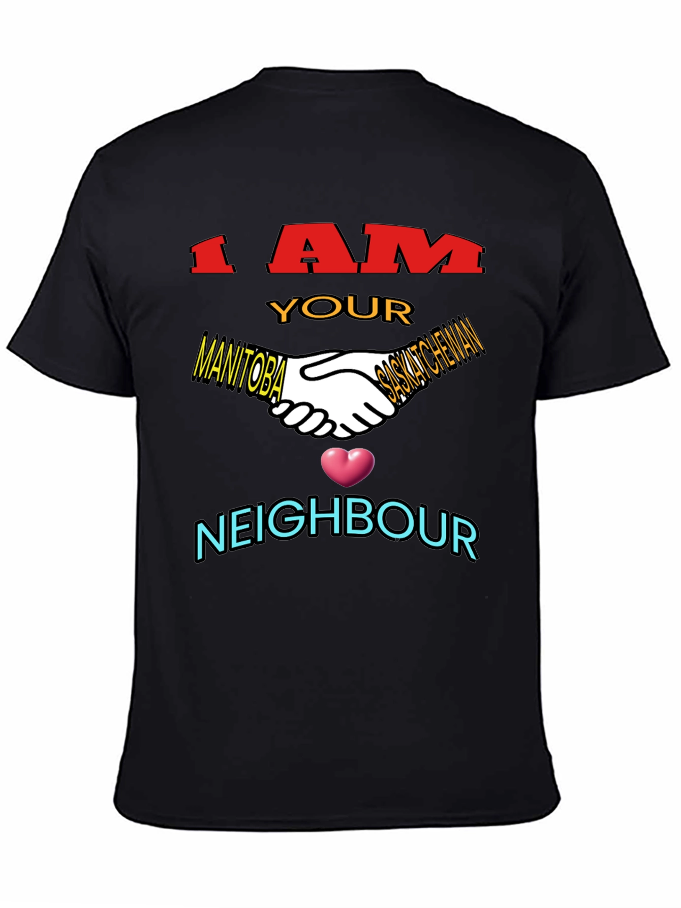 I AM Your Neighbour T-Shirt