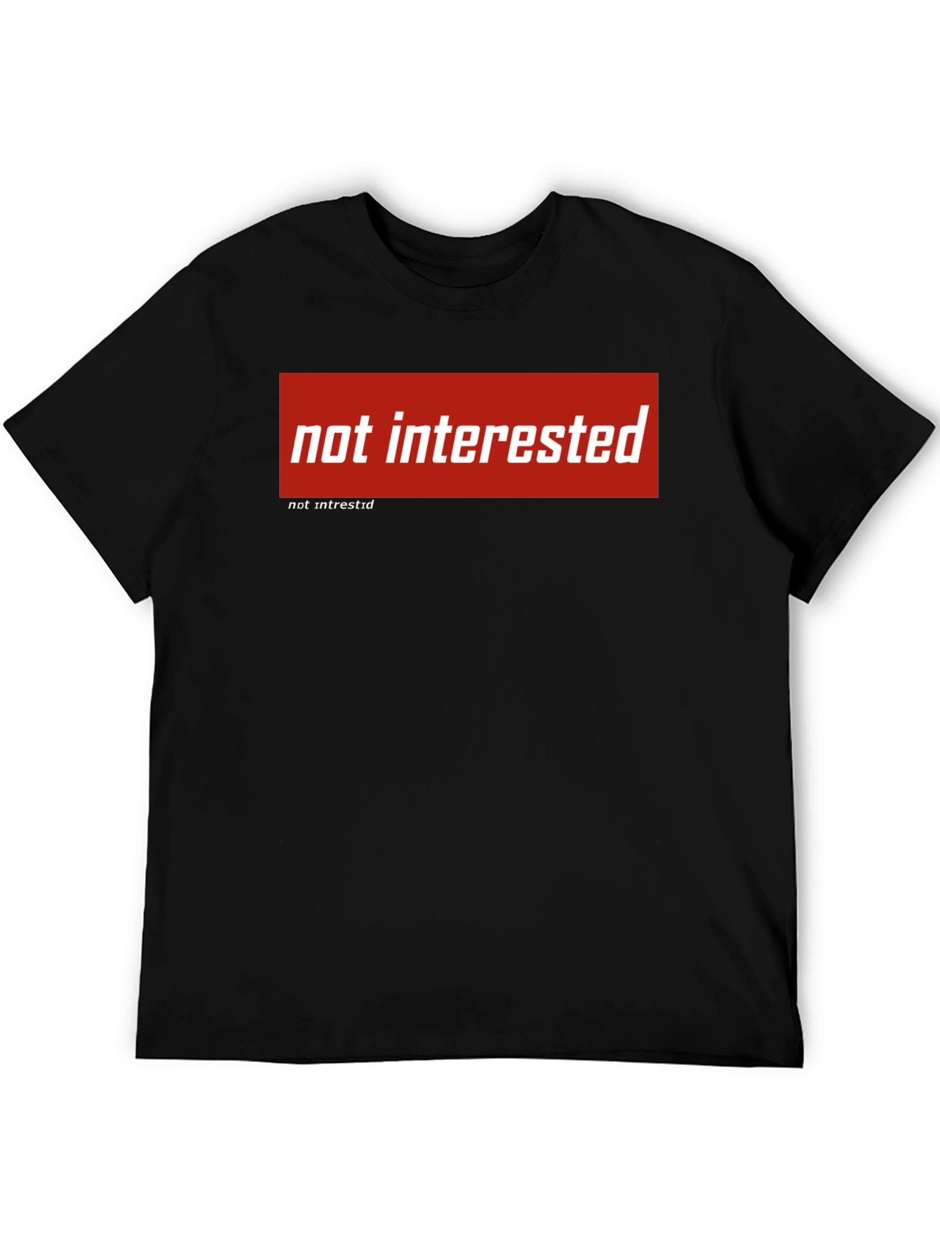 Not Interested Graphic Tee - Black