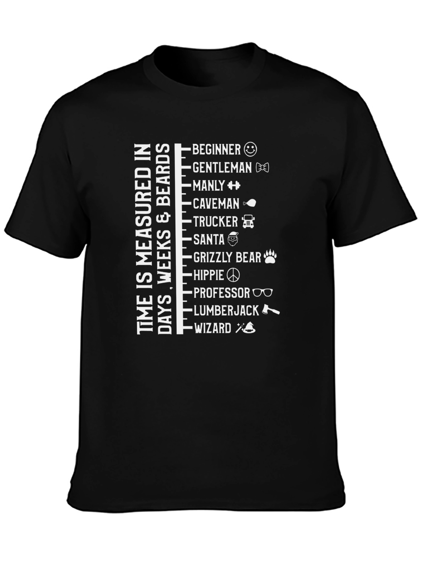 Time Measured in Beards Graphic Tee