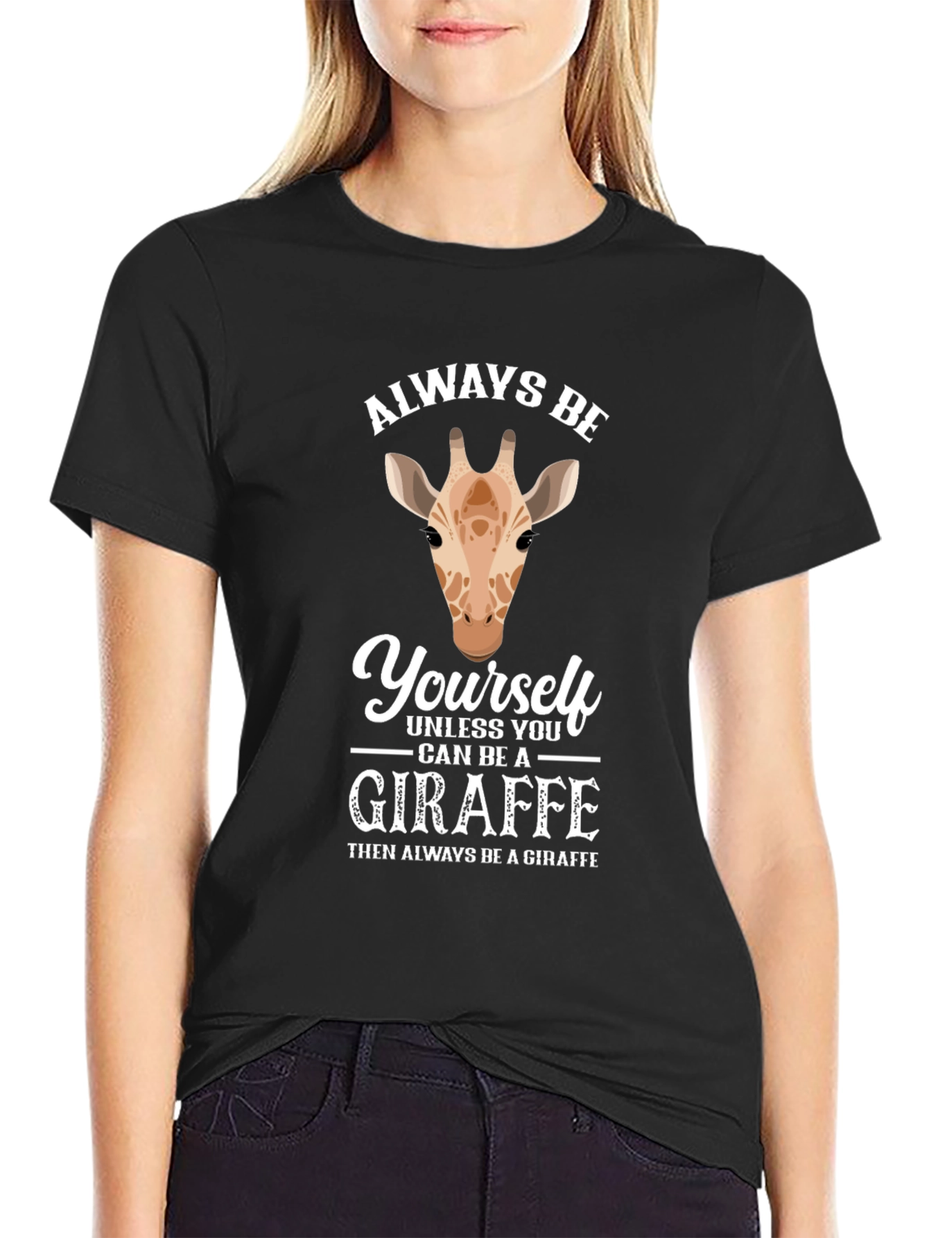 Always Be Yourself Giraffe Graphic Tee