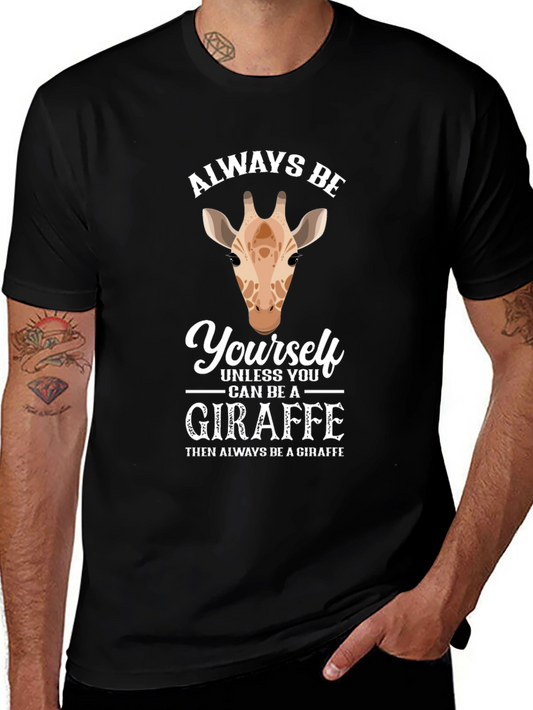 Always Be Yourself Giraffe Graphic Tee