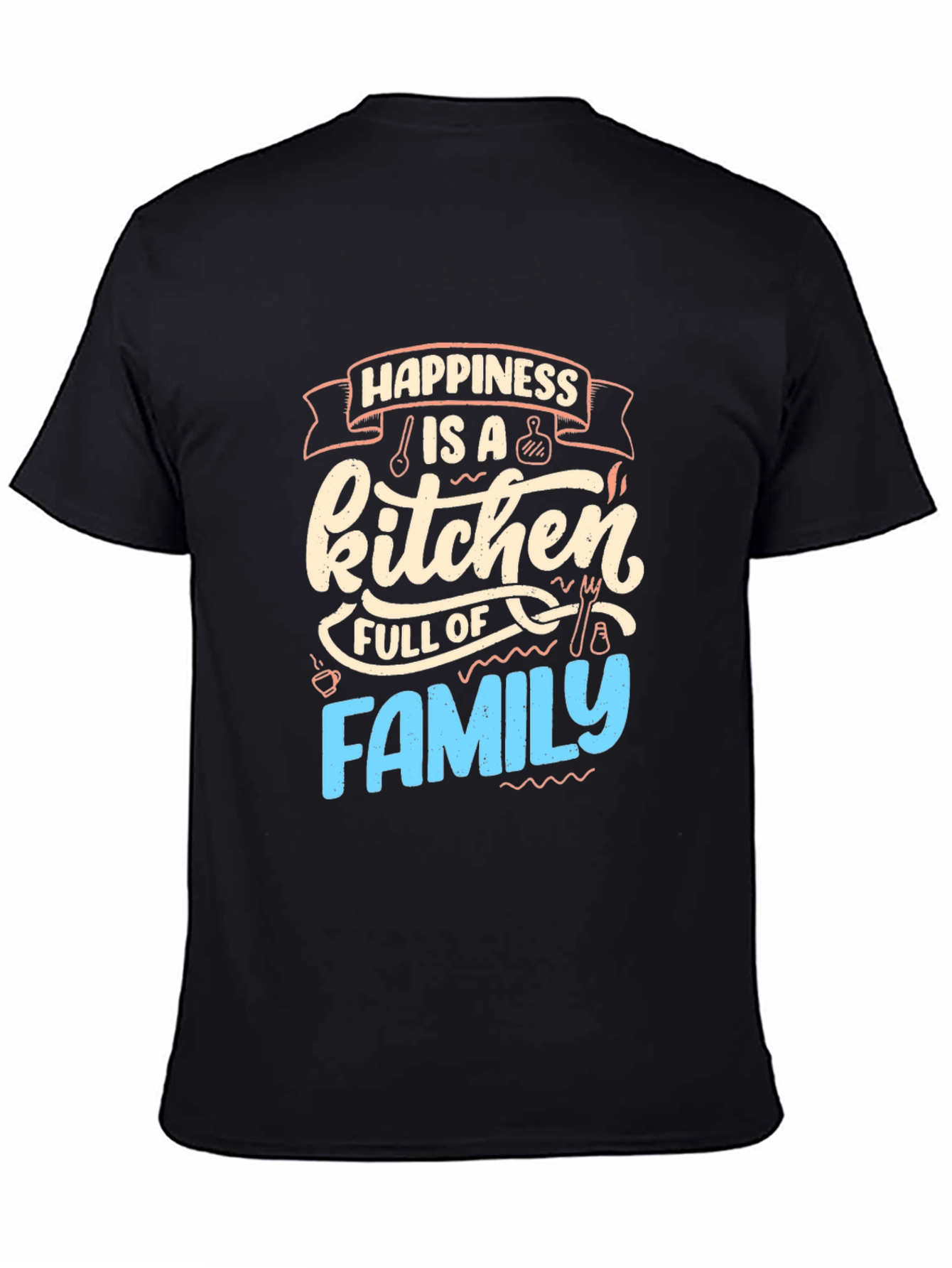 Happiness is a Kitchen Full of Family Graphic Tee