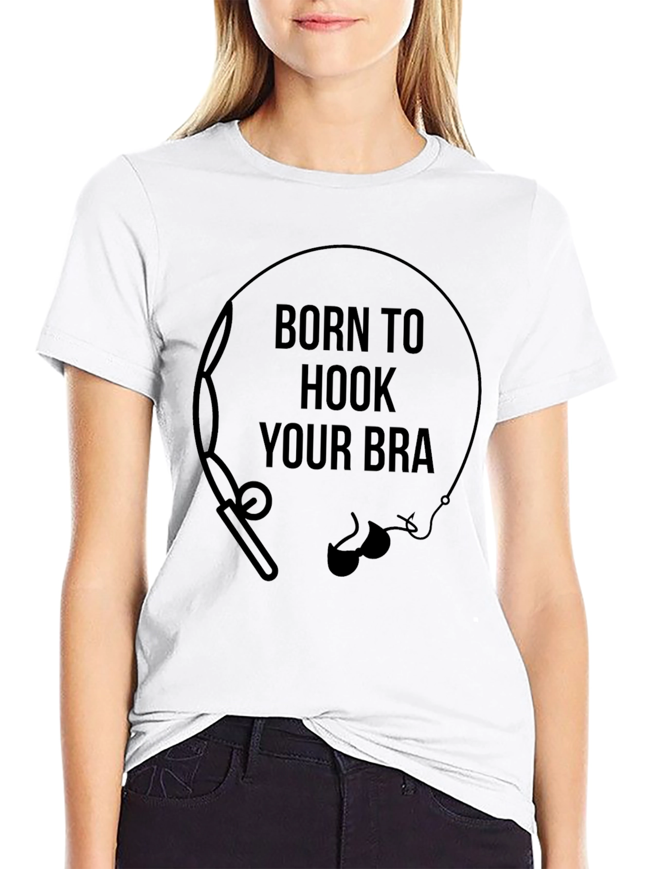 Born to Hook Your Bra Funny Graphic T-Shirt