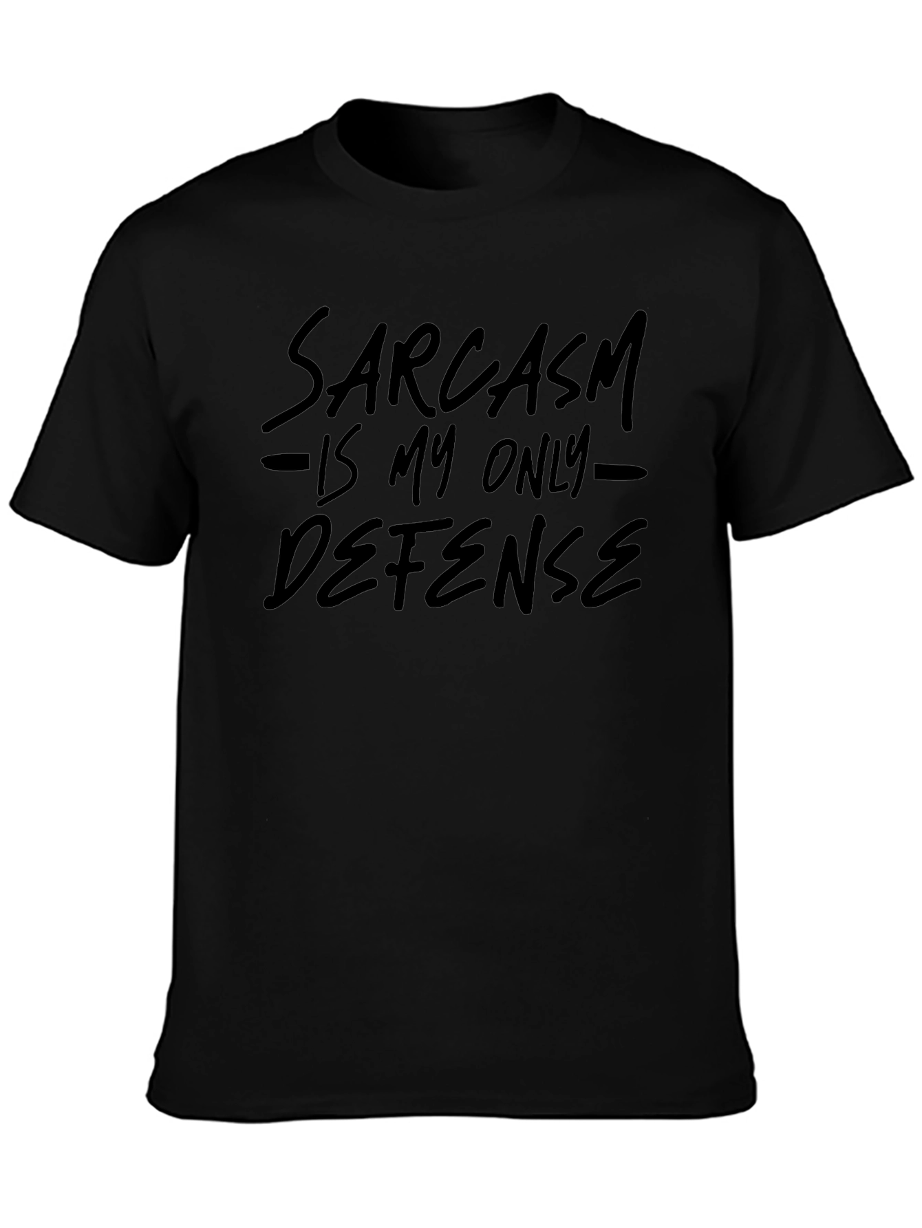 Sarcasm Is My Only Defense Funny Graphic Tee