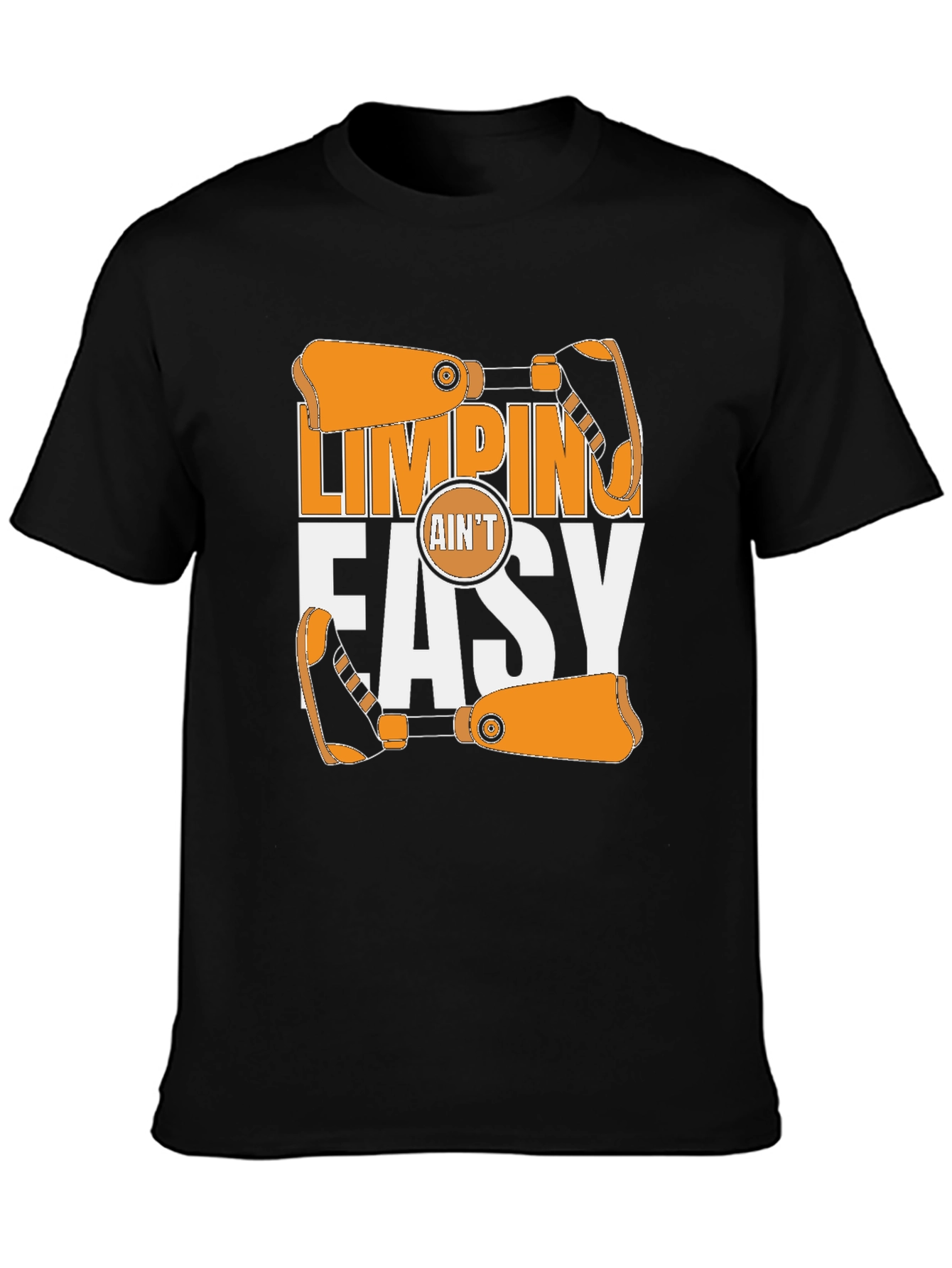 Limping Aint Easy T-Shirt