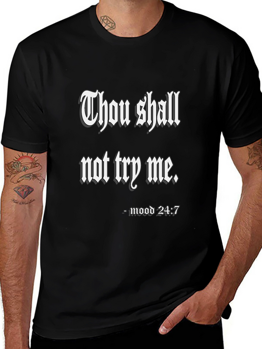 Thou Shall Not Try Me T-Shirt