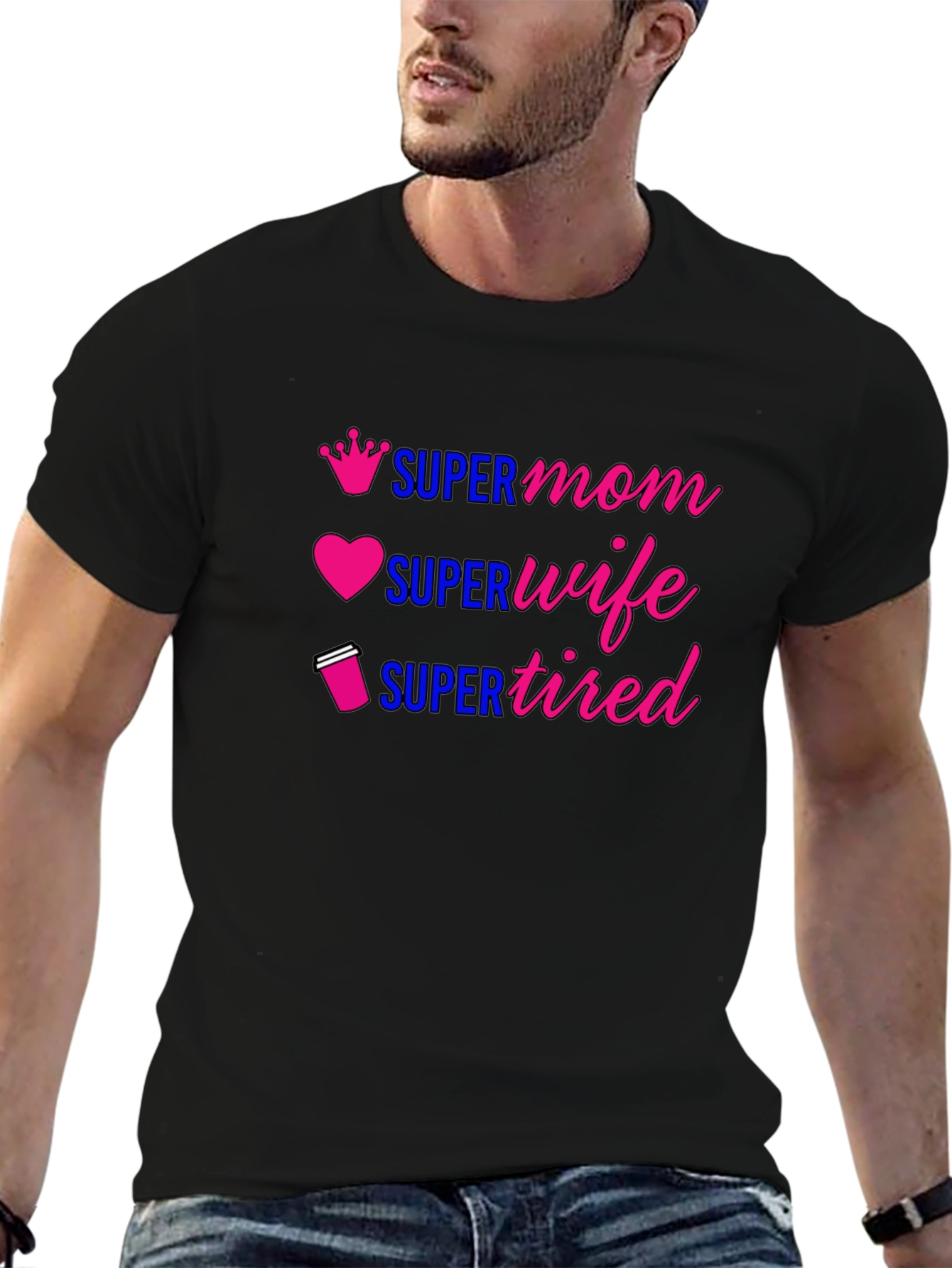 Super Mom Wife Tired Graphic T-Shirt