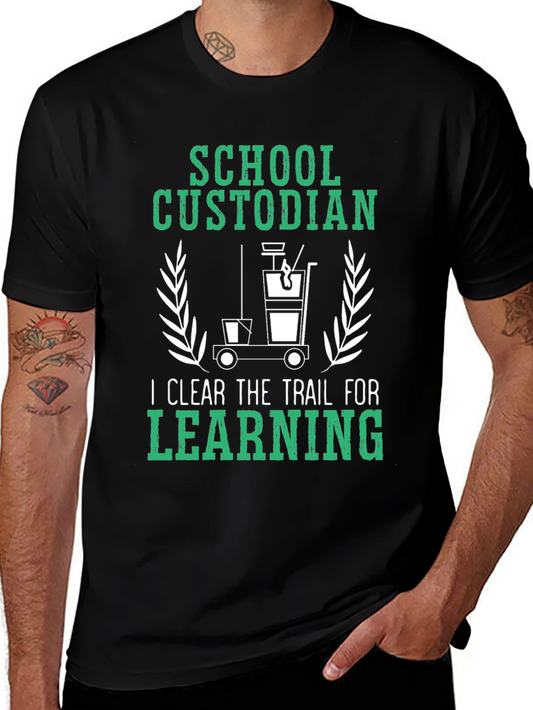 School Custodian T-Shirt: Clear the Trail for Learning