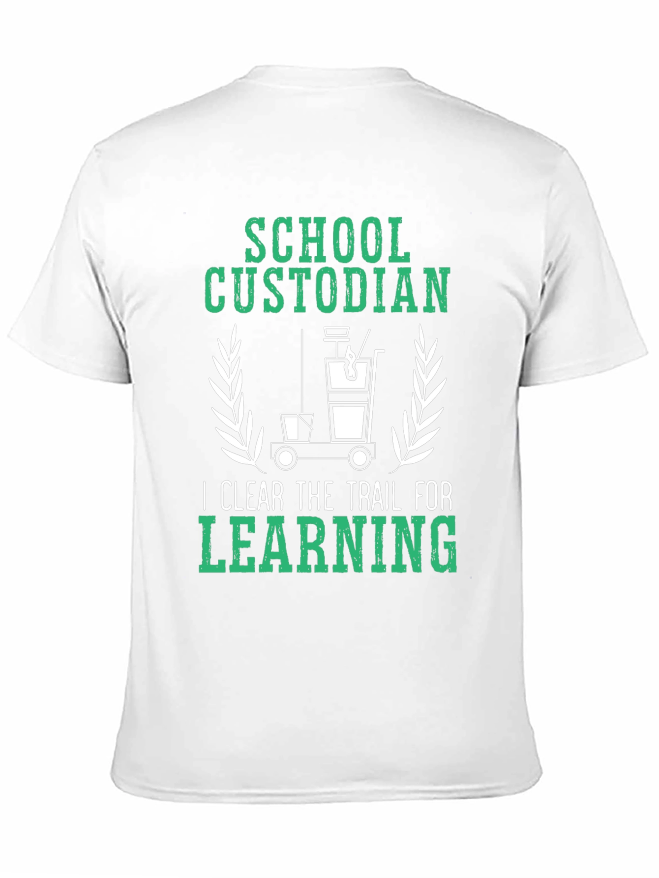 School Custodian T-Shirt: Clear the Trail for Learning