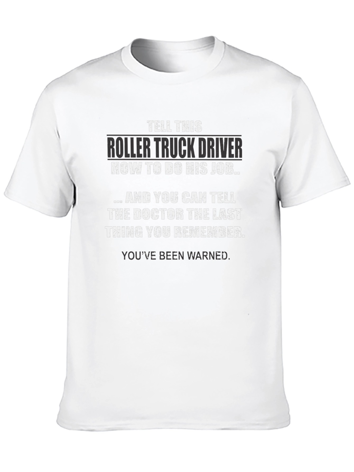 Roller Truck Driver Novelty T-Shirt