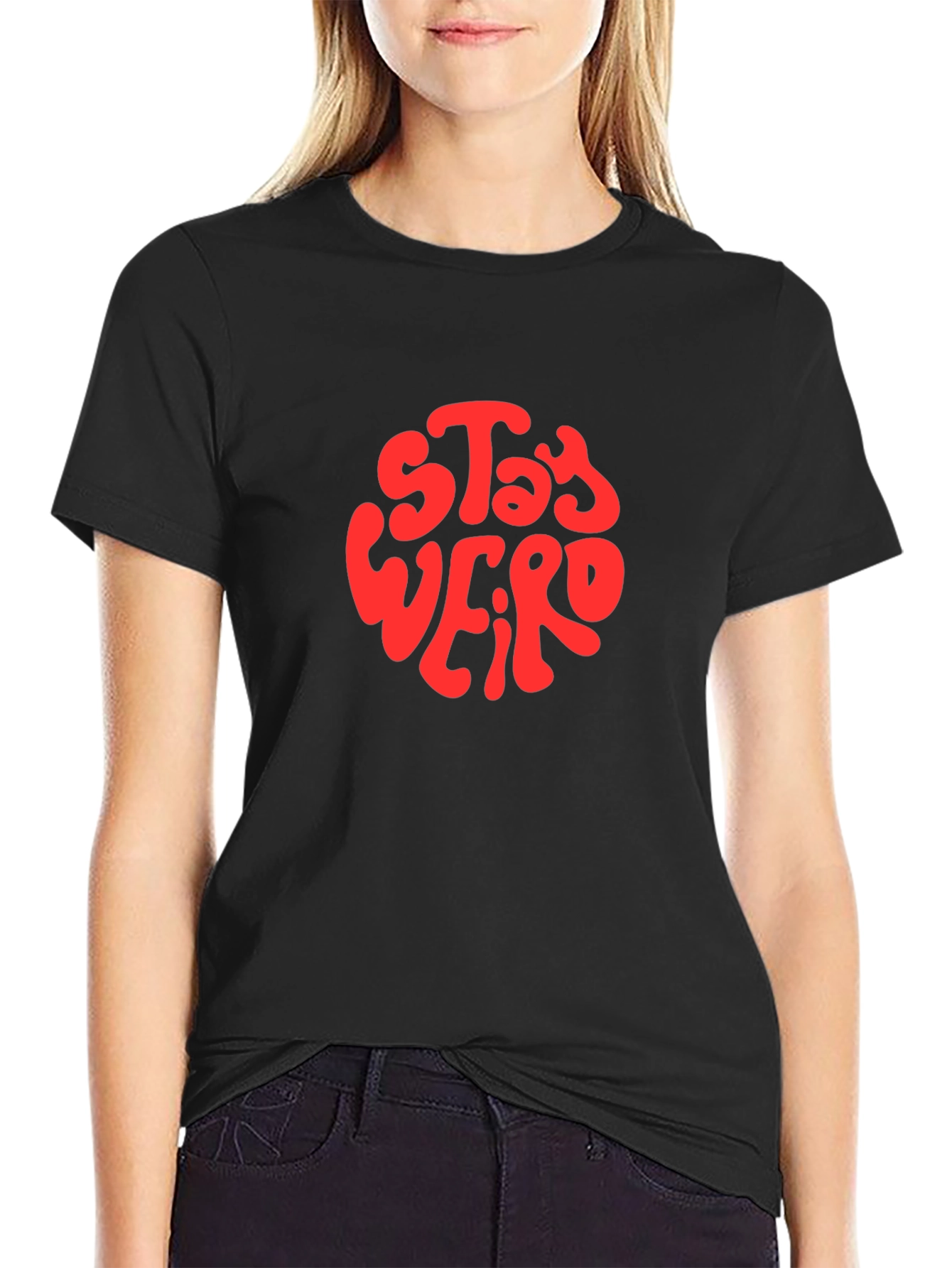 Stay Weird Graphic T-Shirt - Unisex Cotton Tee