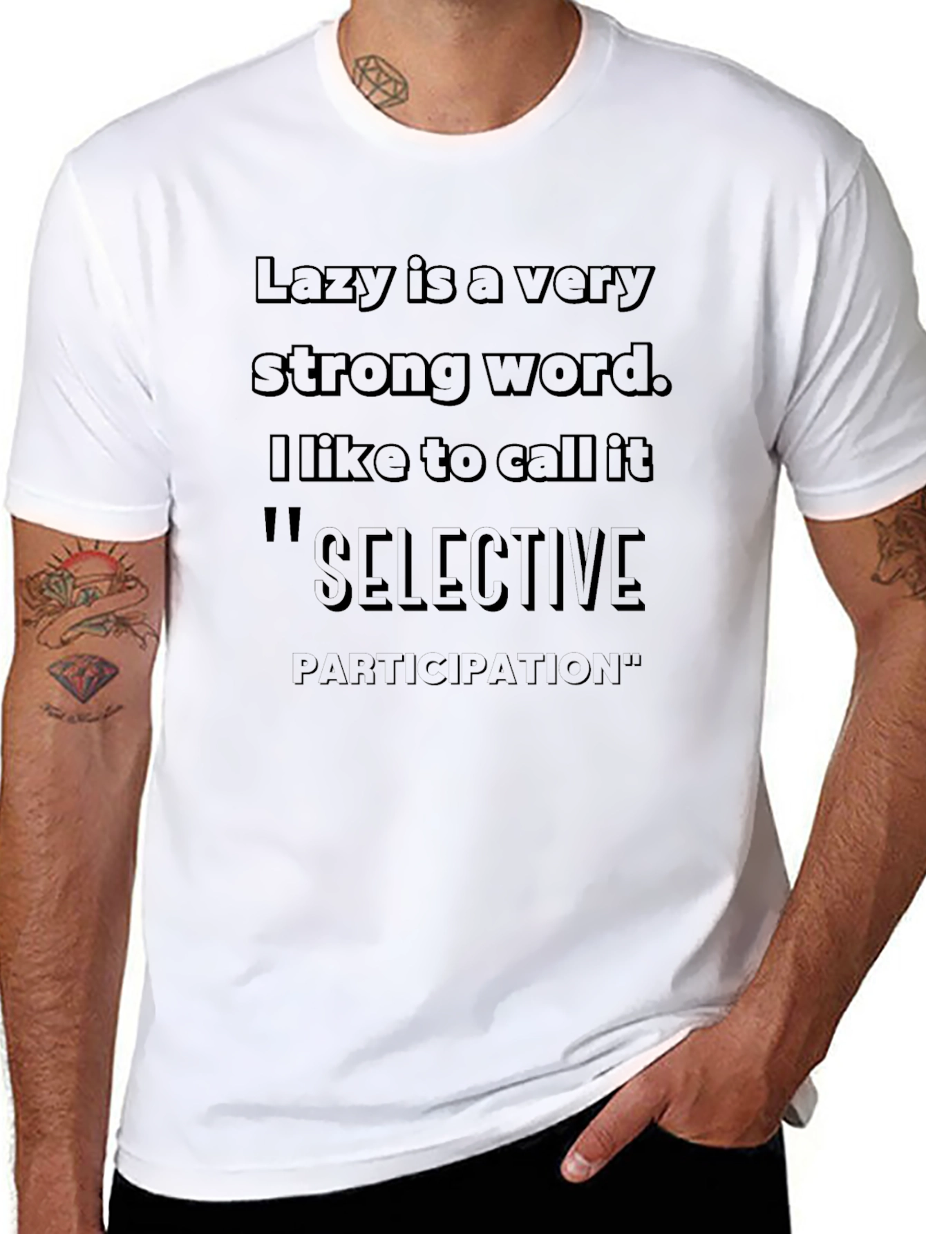 Lazy Is A Very Strong Word T-Shirt