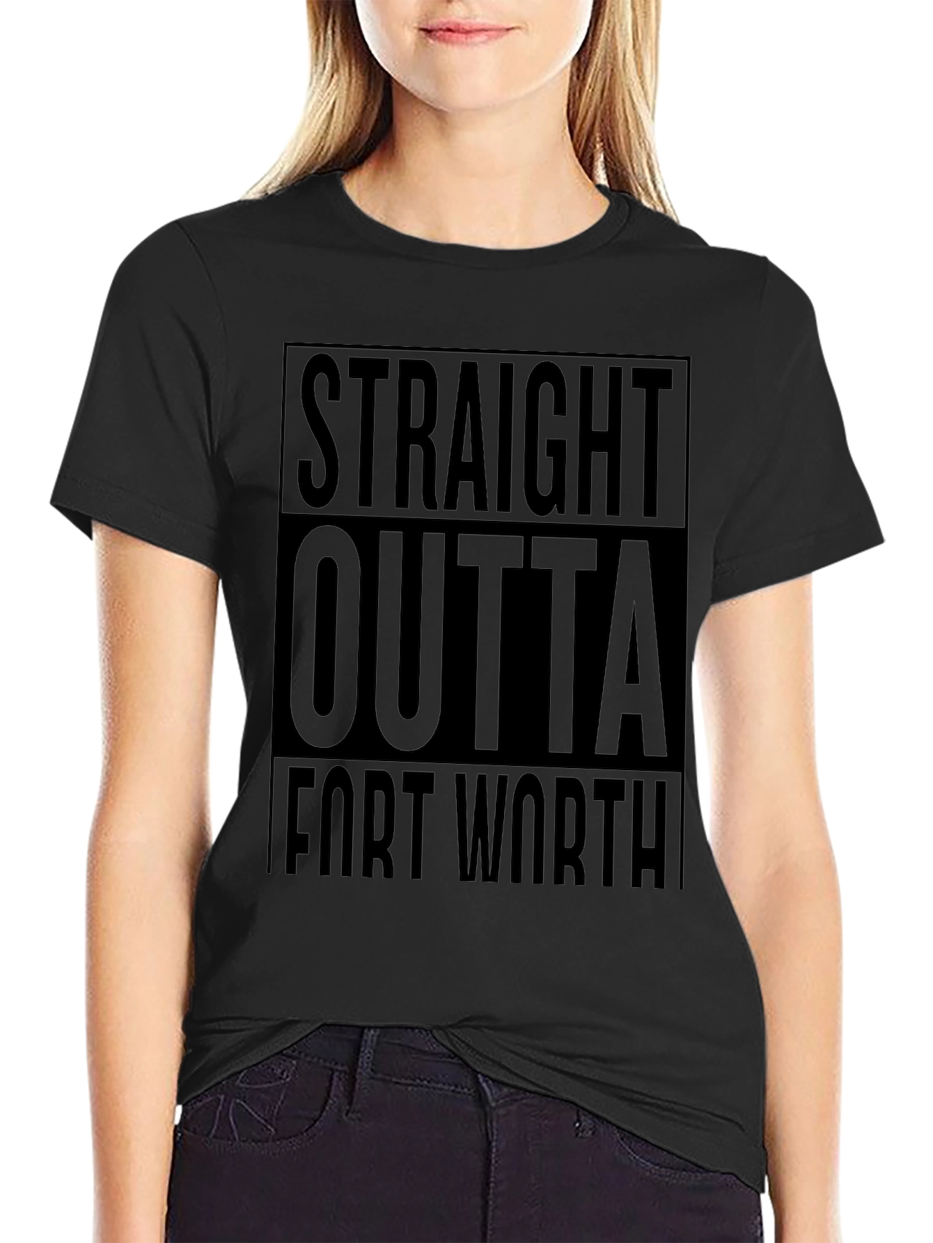 Straight Outta Fort Worth T-Shirt