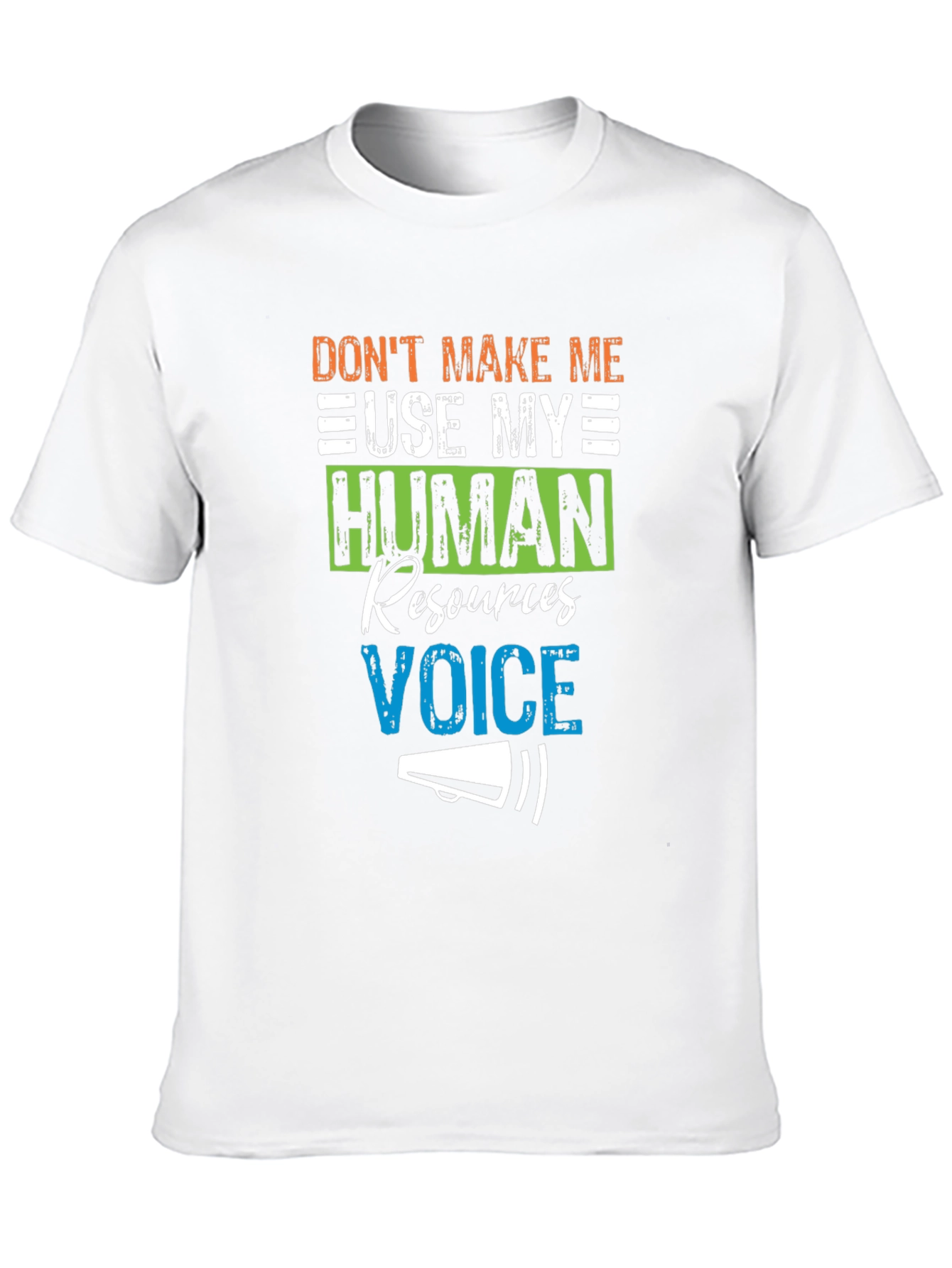 HR Voice T-Shirt - Funny Human Resources Tee