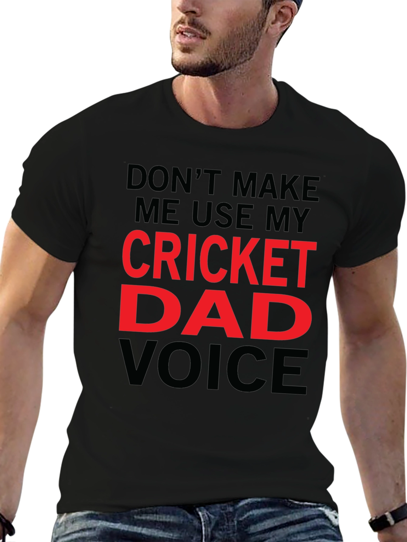 Cricket Dad Voice T-Shirt